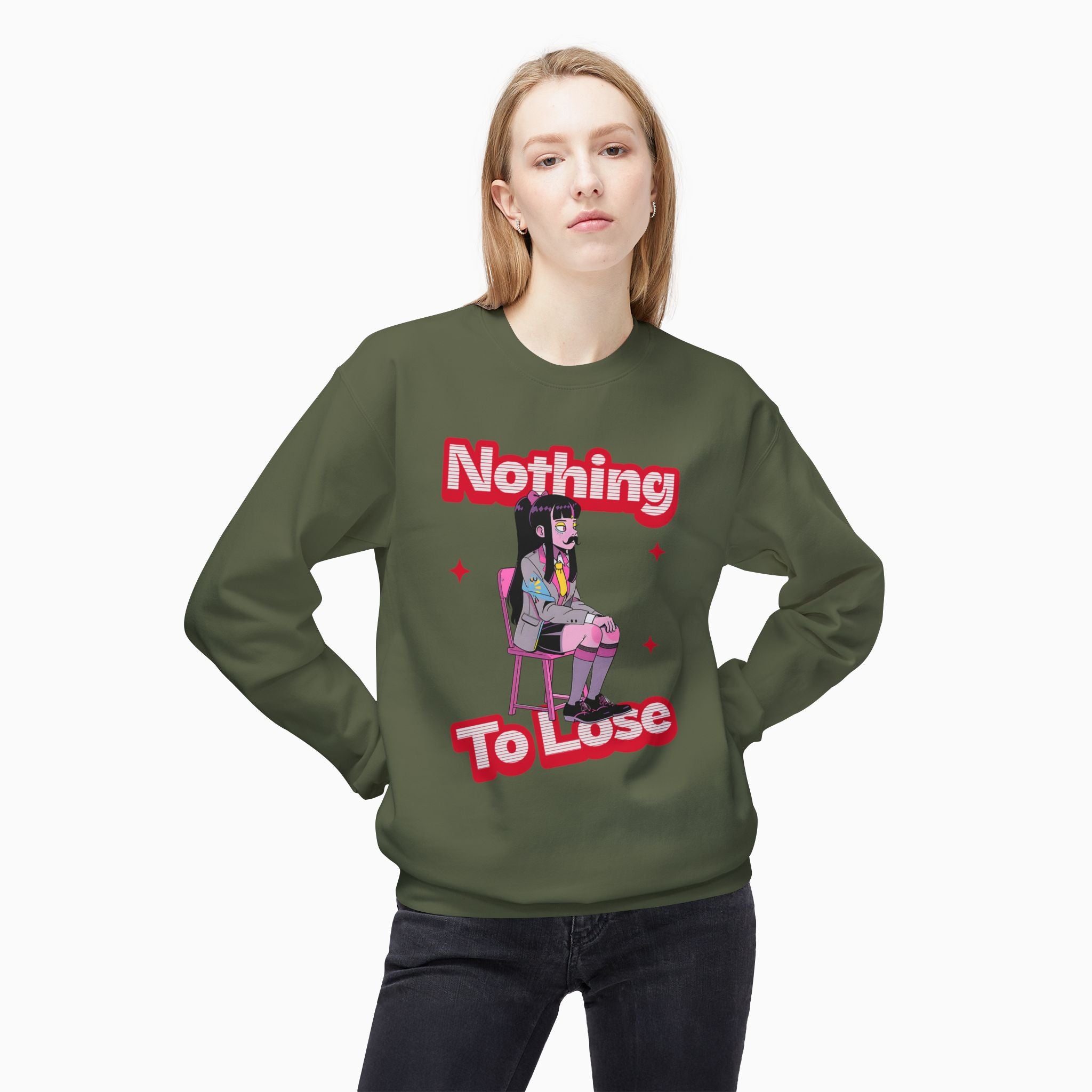 Nothing to Lose Unisex Sweatshirt