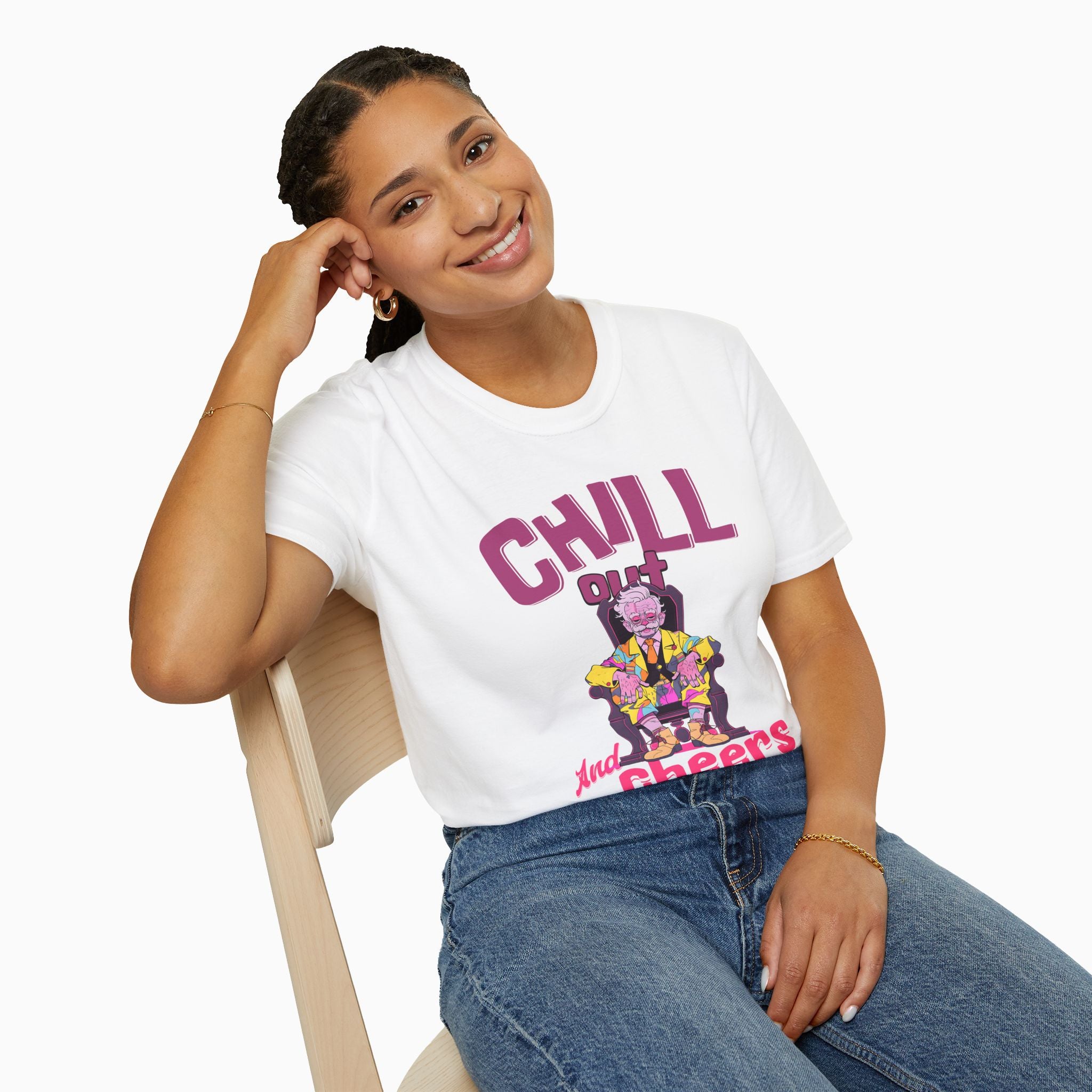 Chill Out & Cheers Unisex T-Shirt