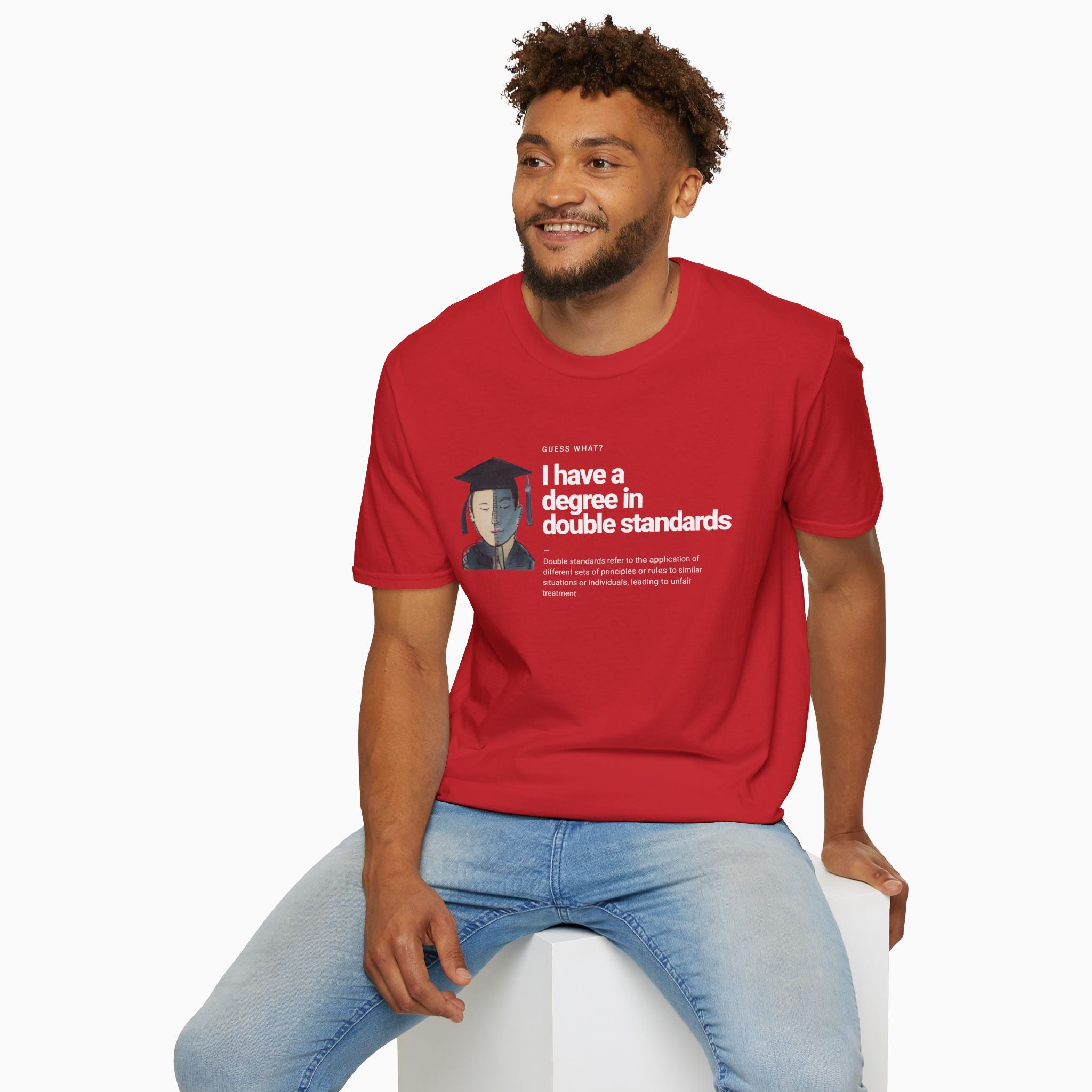 I Have a Degree in Double Standards Dark Humor Unisex T-Shirt