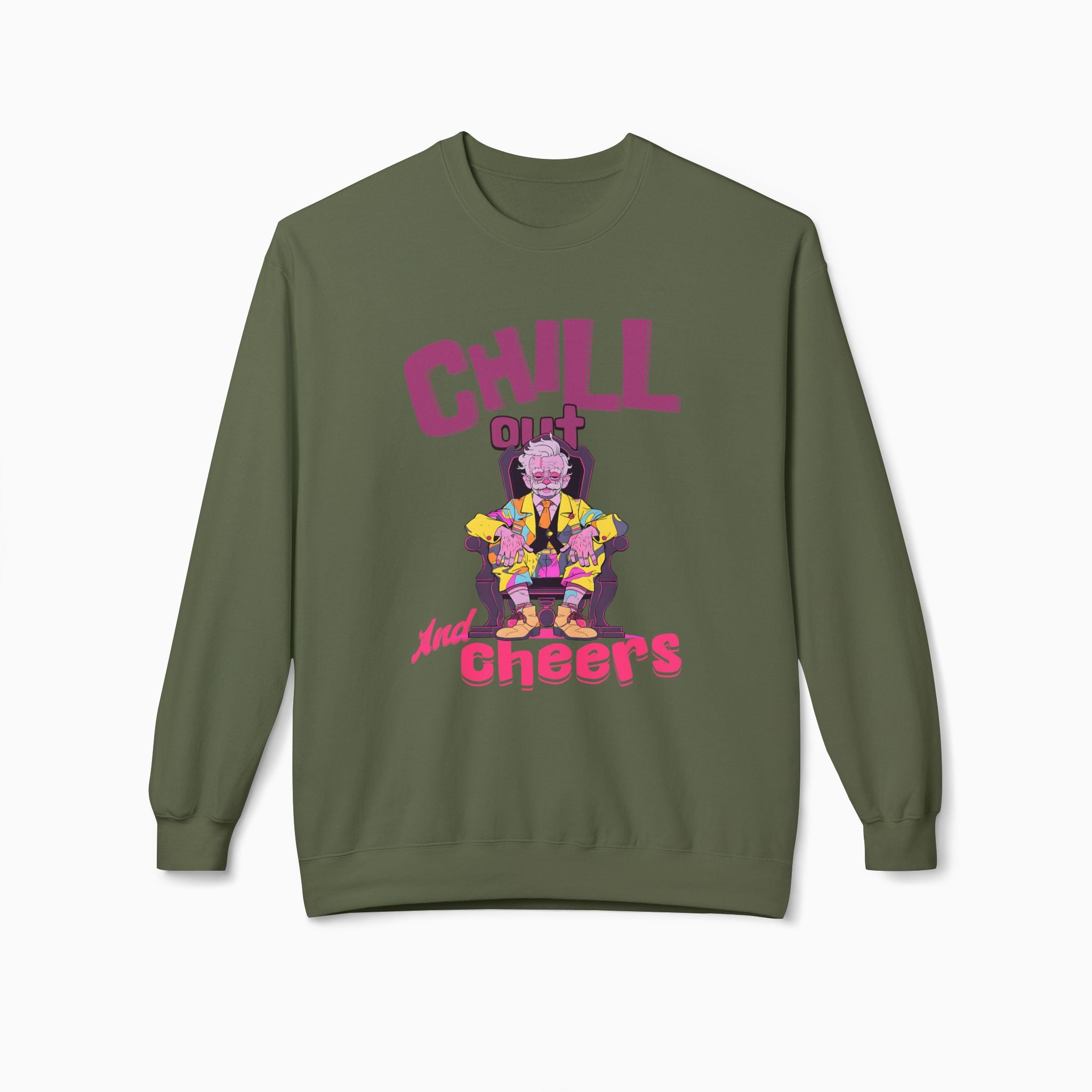 Chill Out & Cheers Unisex Sweatshirt