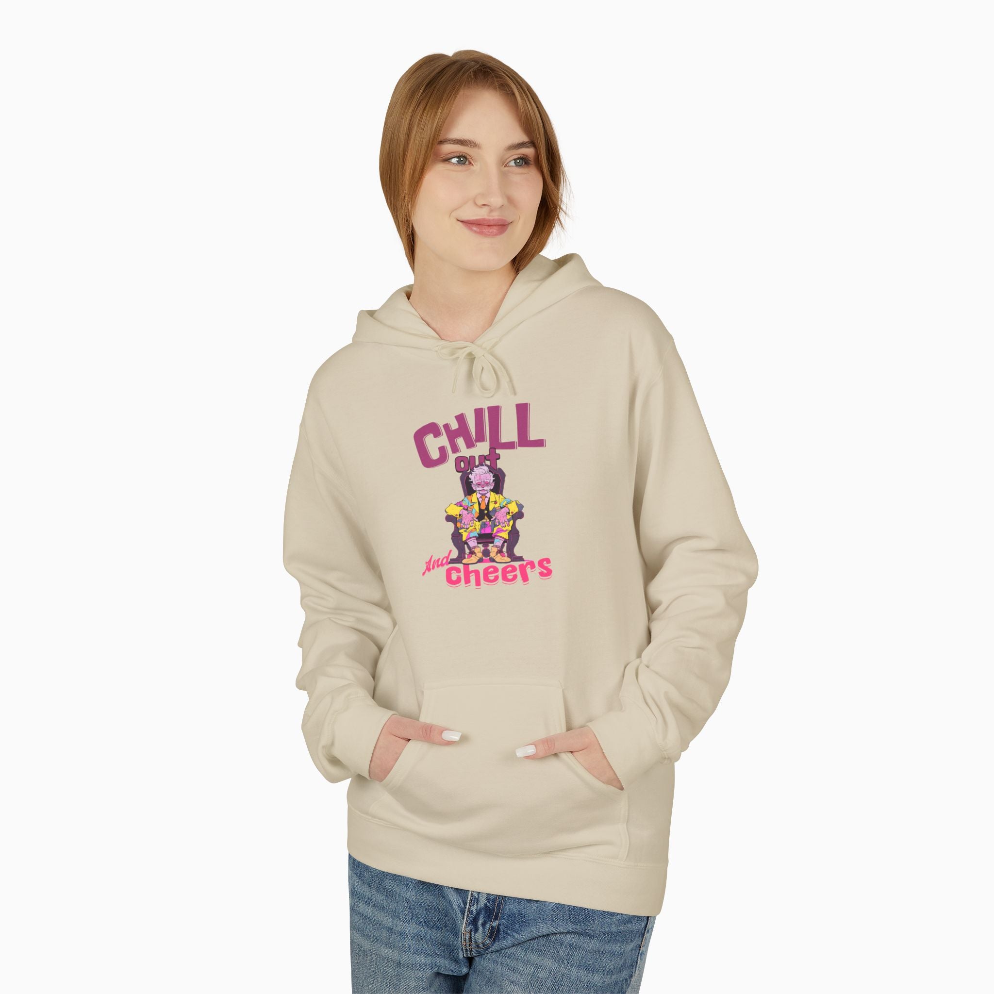 Chill Out & Cheers Unisex Hoodie