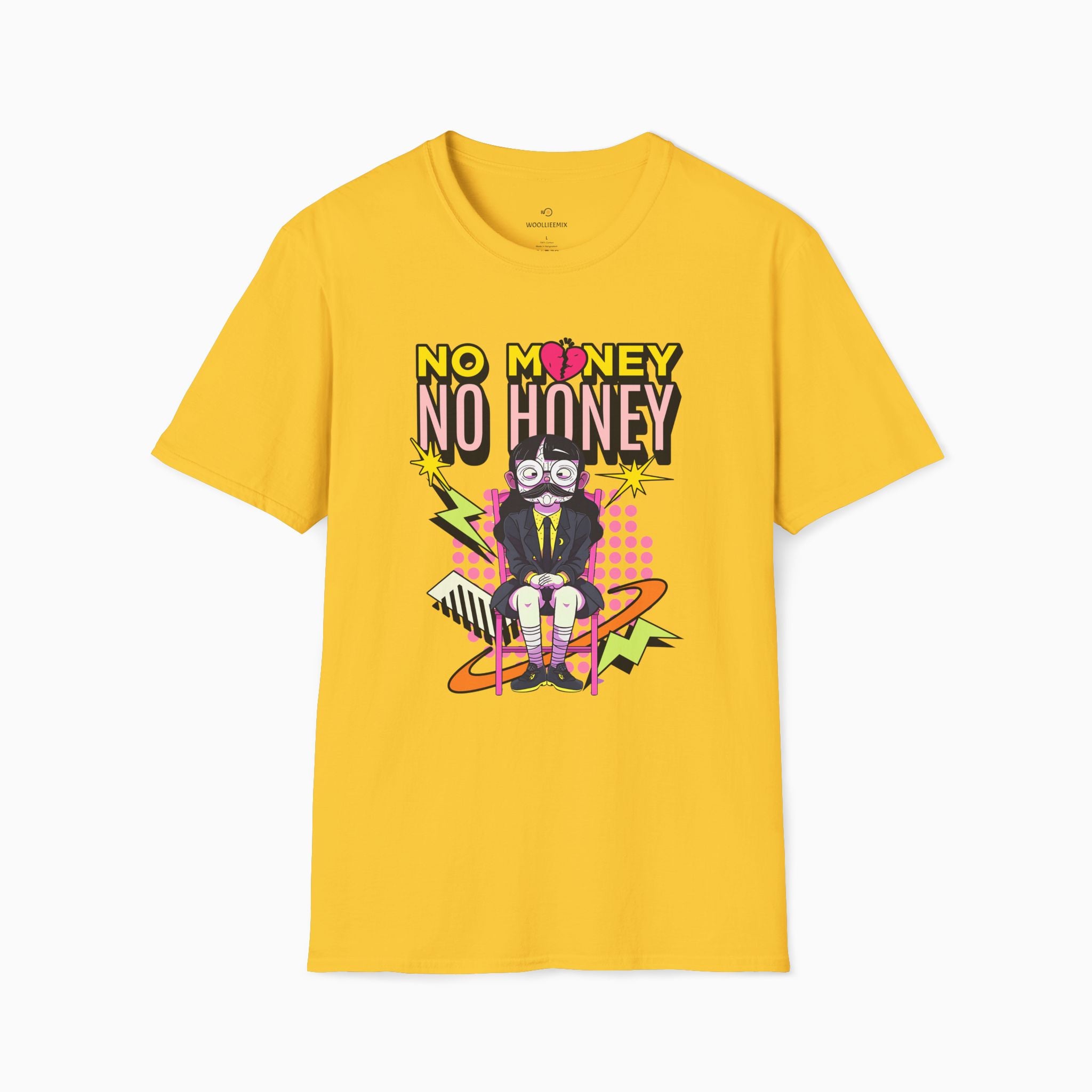 No Money No Honey Unisex T-Shirt