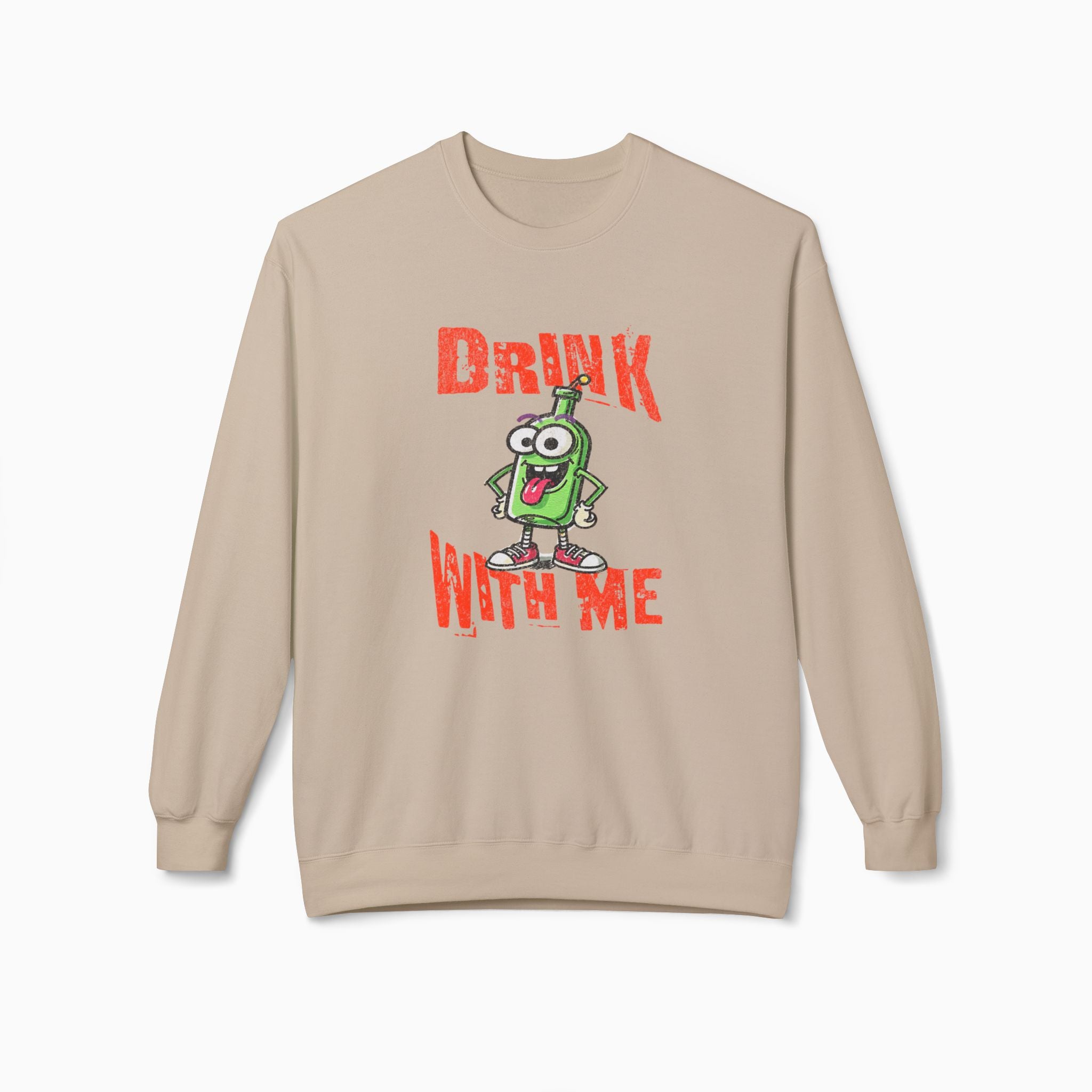 Drink With Me Unisex Sweatshirt