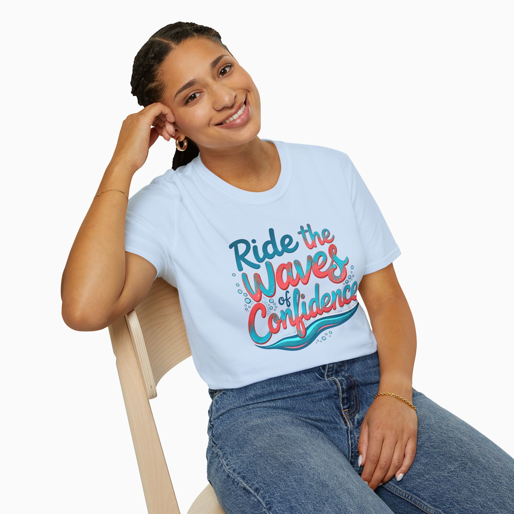 Ride The Waves Of Confidence Unisex T-Shirt