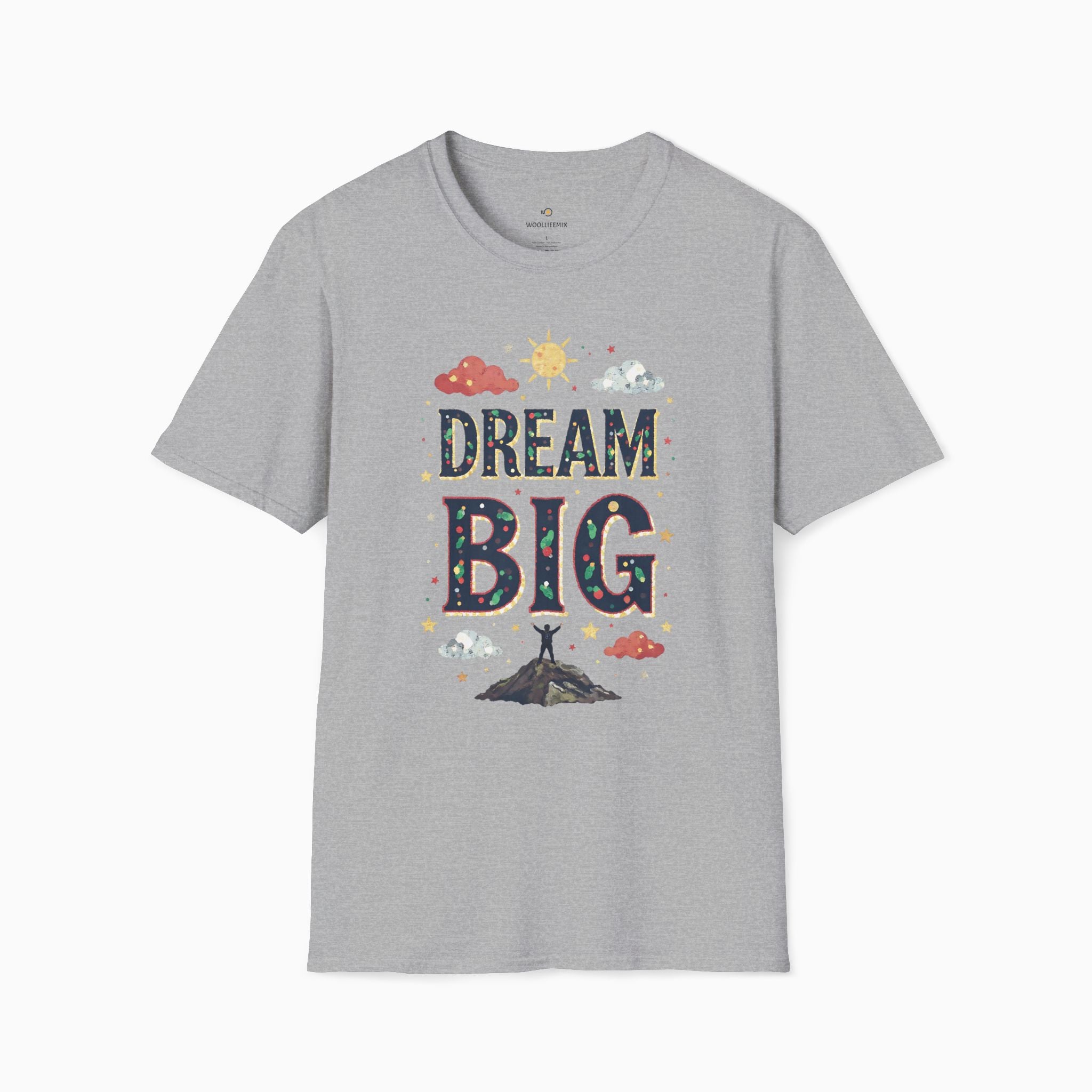 Dream Big Unisex T-Shirt