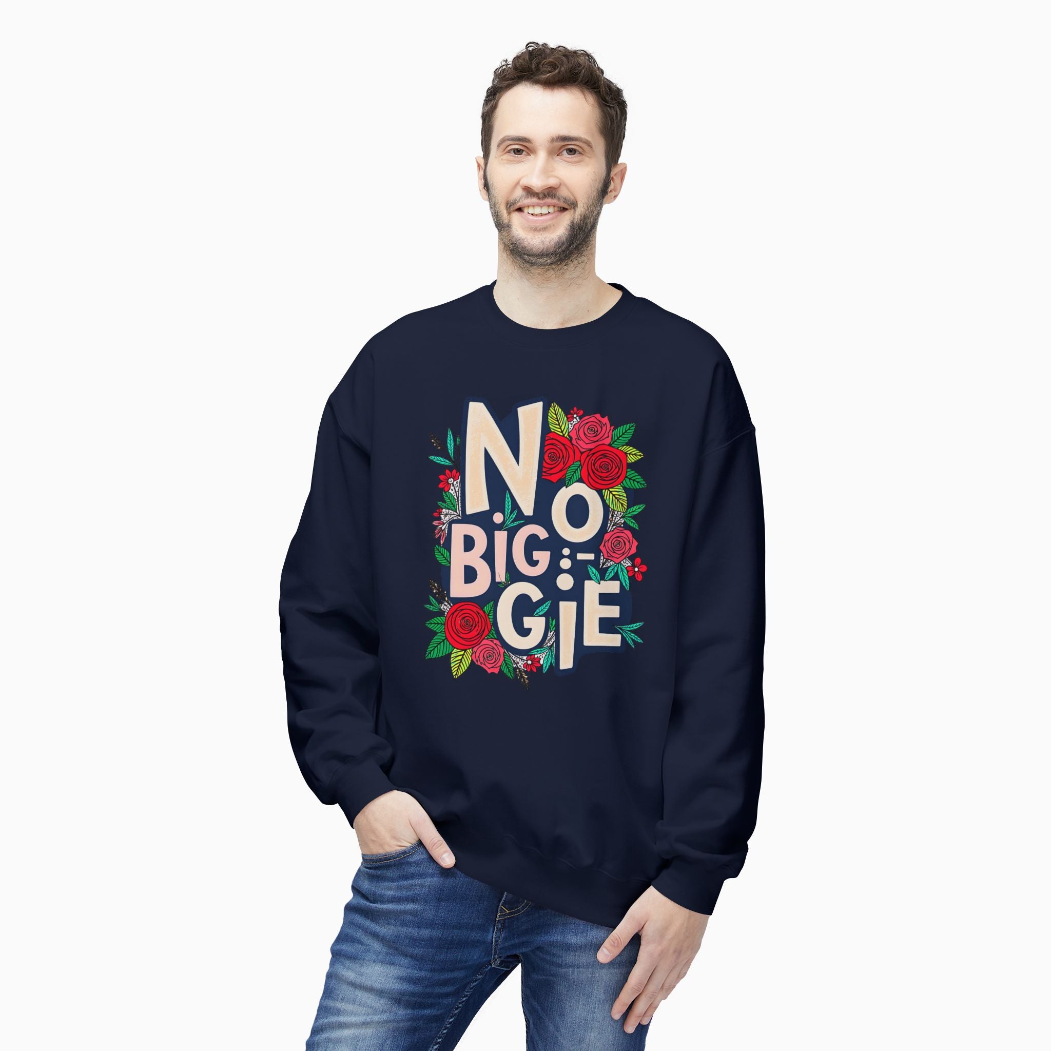 No Biggie With Floral Art Unisex Sweatshirt