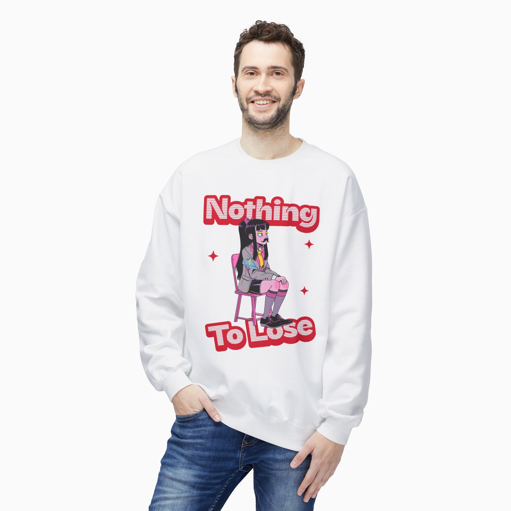 Nothing to Lose Unisex Sweatshirt