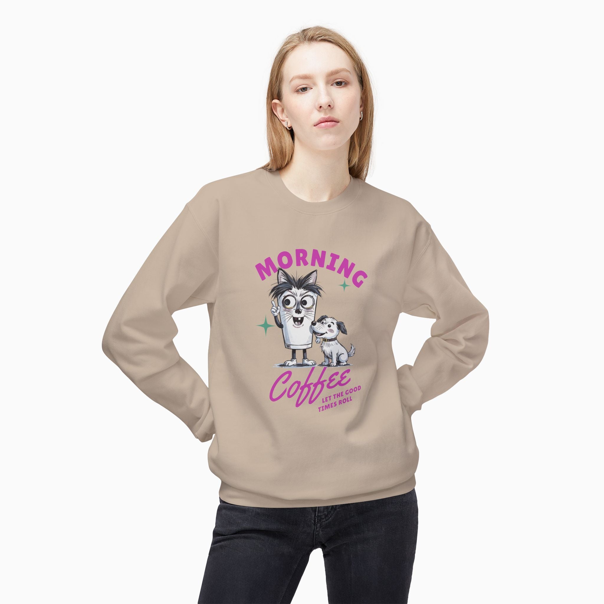 Morning Coffee, Let The Good Times Roll Unisex Sweatshirt