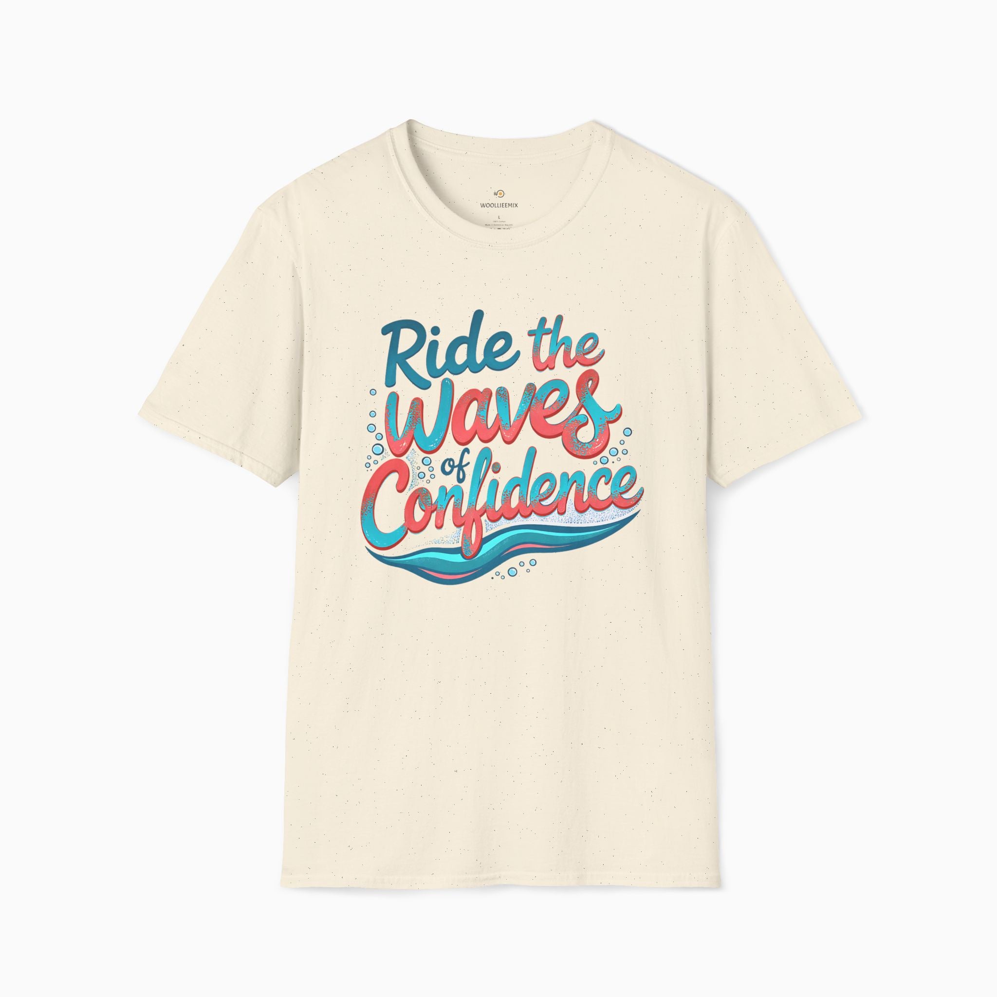 Ride The Waves Of Confidence Unisex T-Shirt