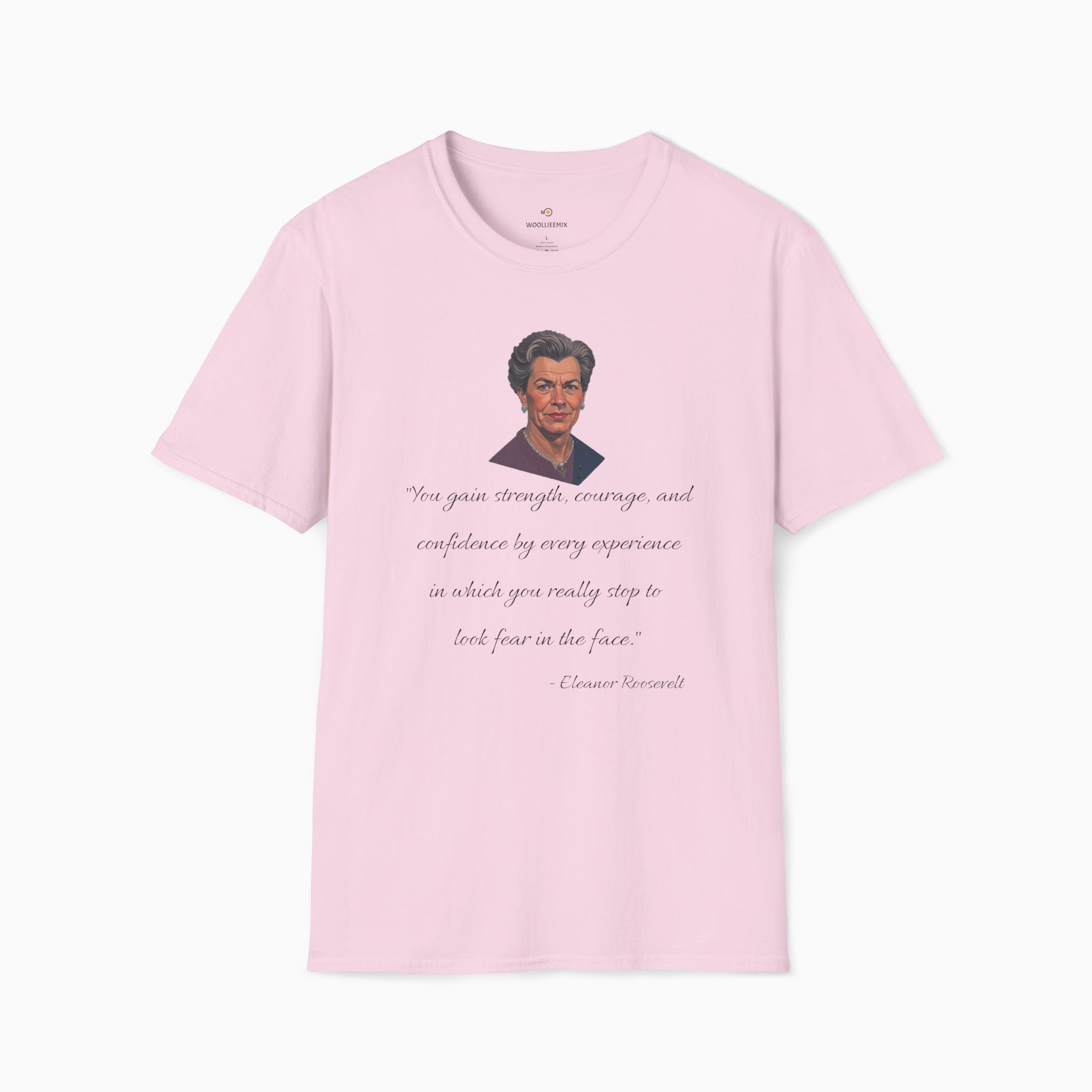 Eleanor Roosevelt Motivation Quote Unisex T-Shirt