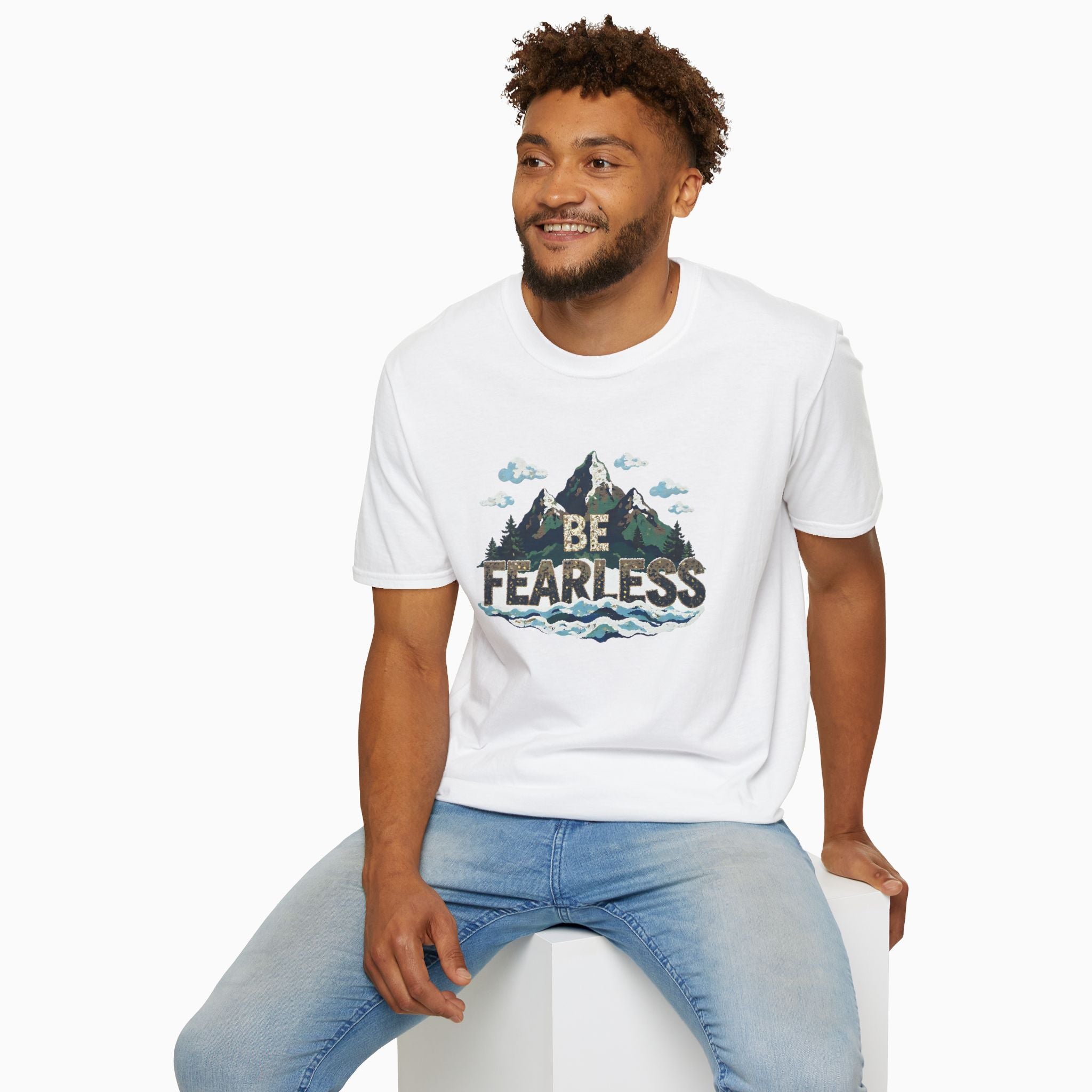 Be Fearless Unisex T-Shirt