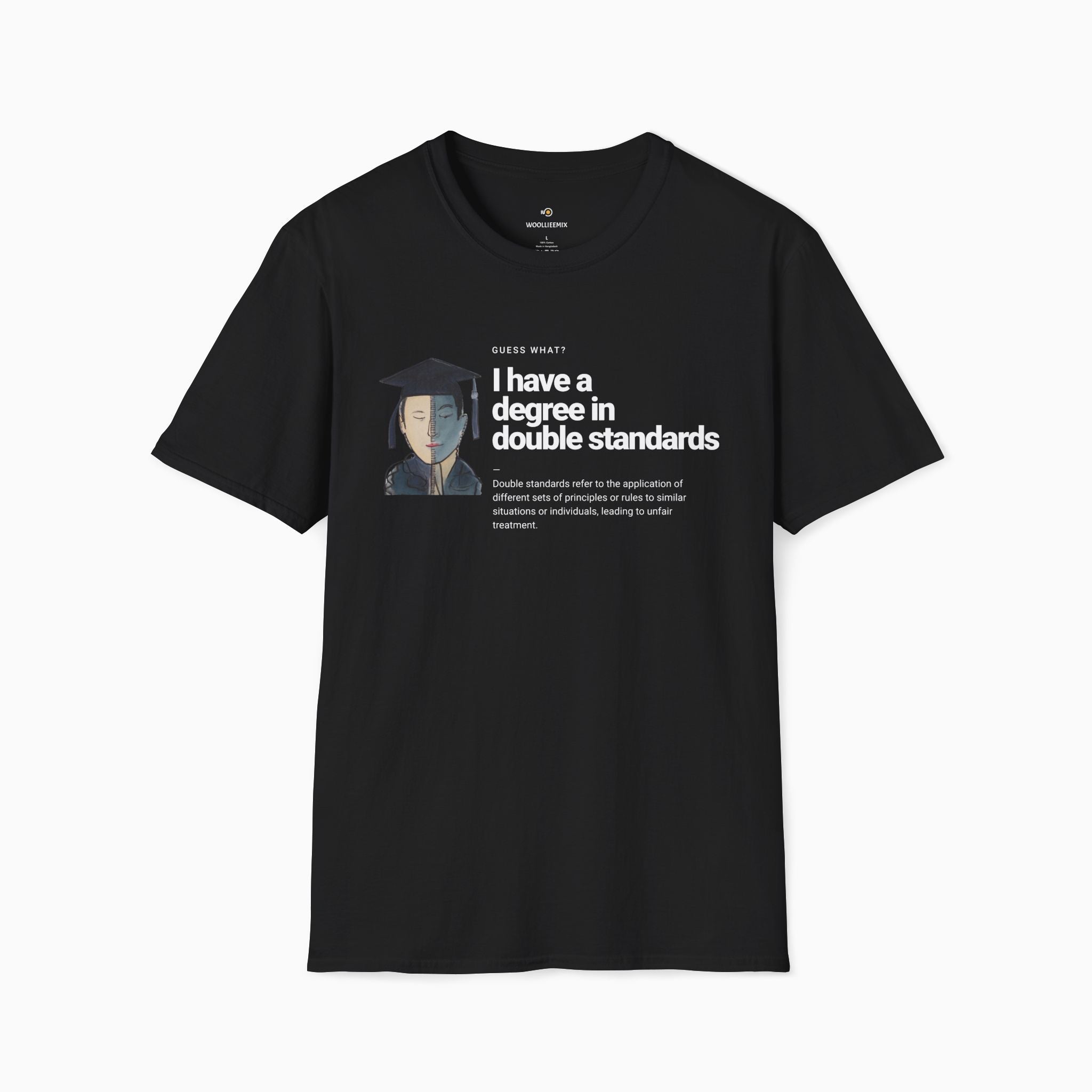 I Have a Degree in Double Standards Dark Humor Unisex T-Shirt