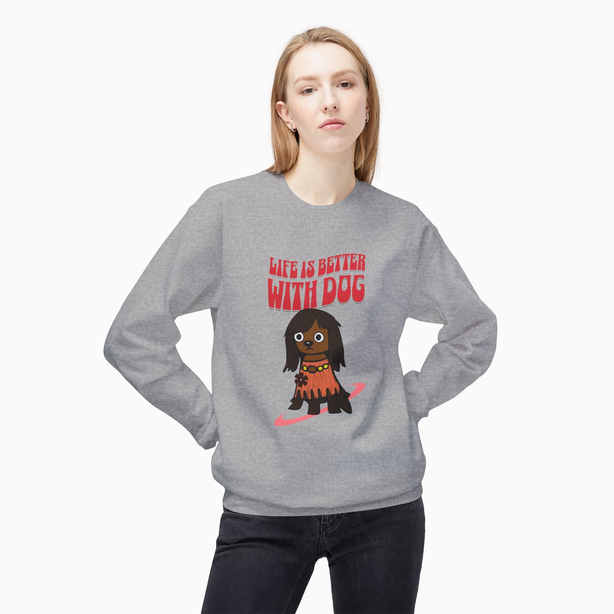 Life Is Better With Dog Unisex Sweatshirt