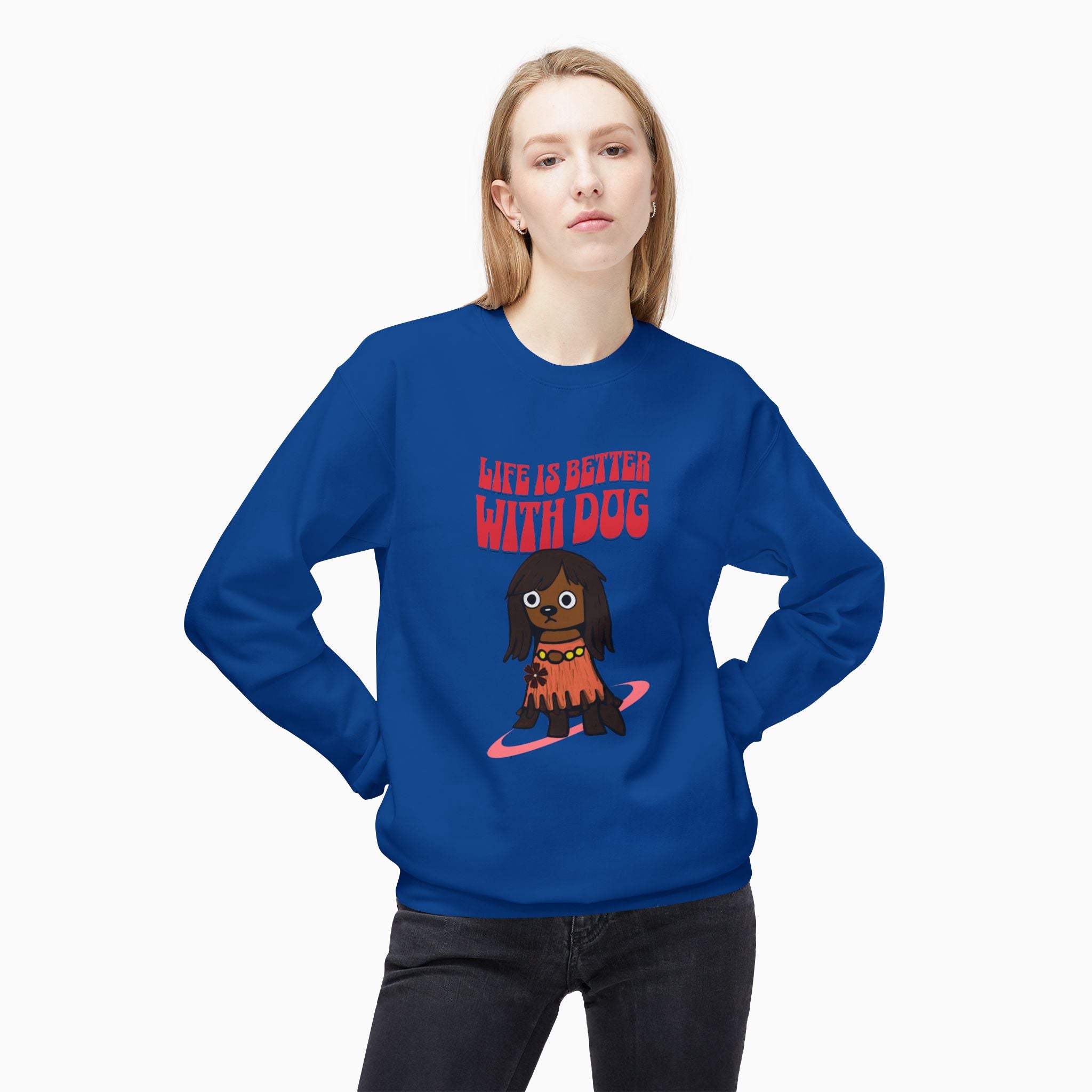 Life Is Better With Dog Unisex Sweatshirt