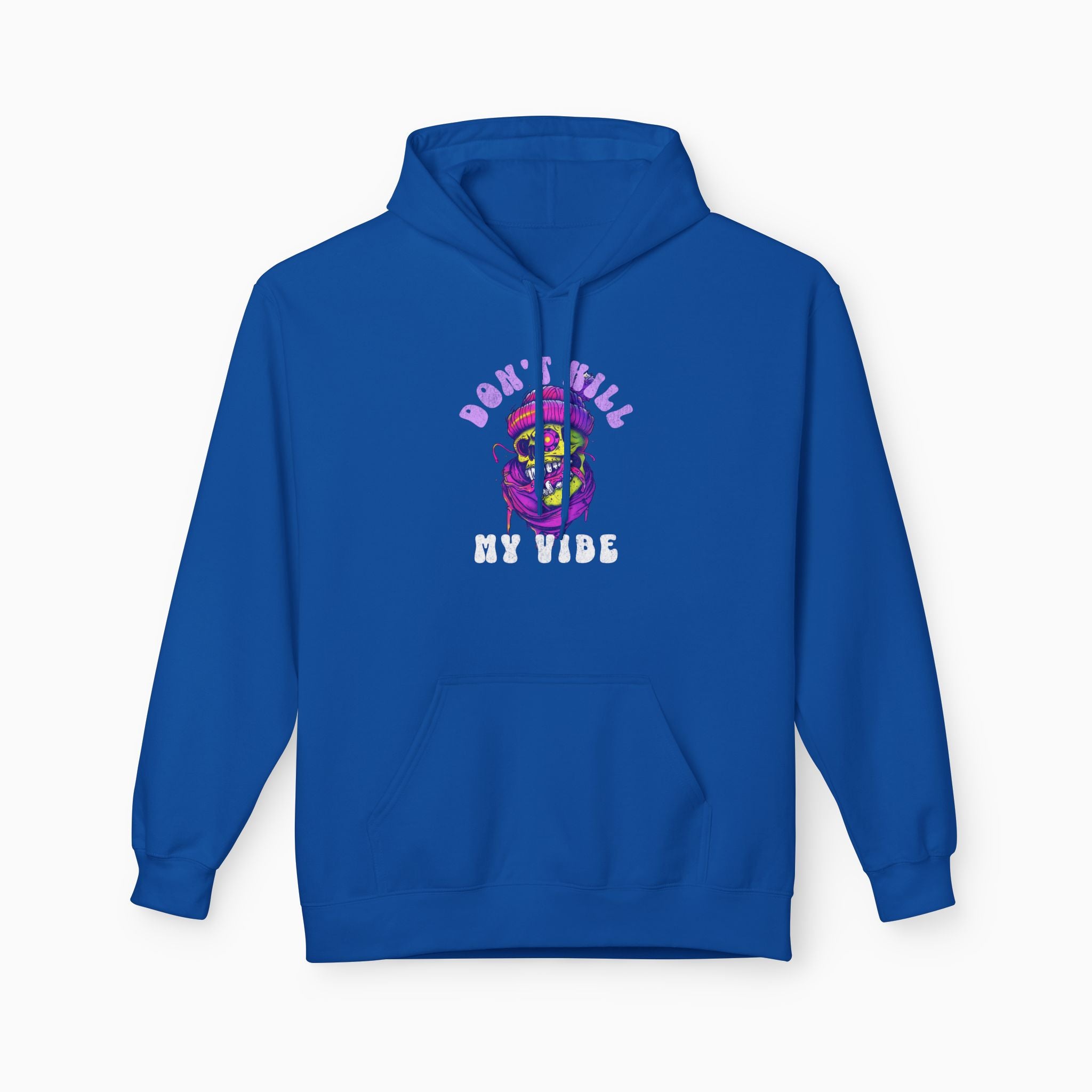 Don't Kill My Vibe Skull Unisex Hoodie