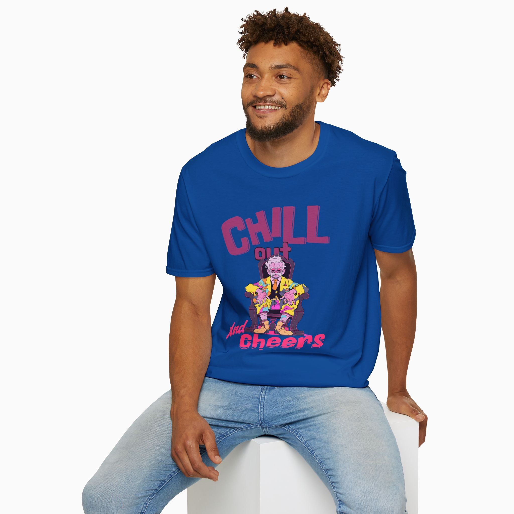 Chill Out & Cheers Unisex T-Shirt