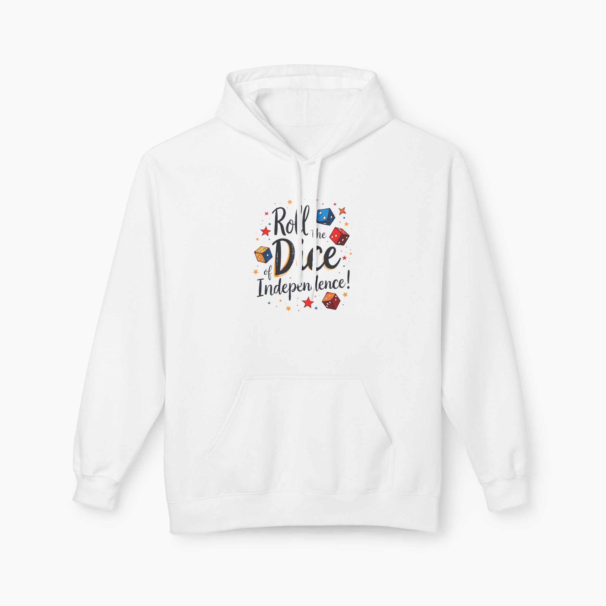 Roll The Dice Of Independence Unisex Hoodie