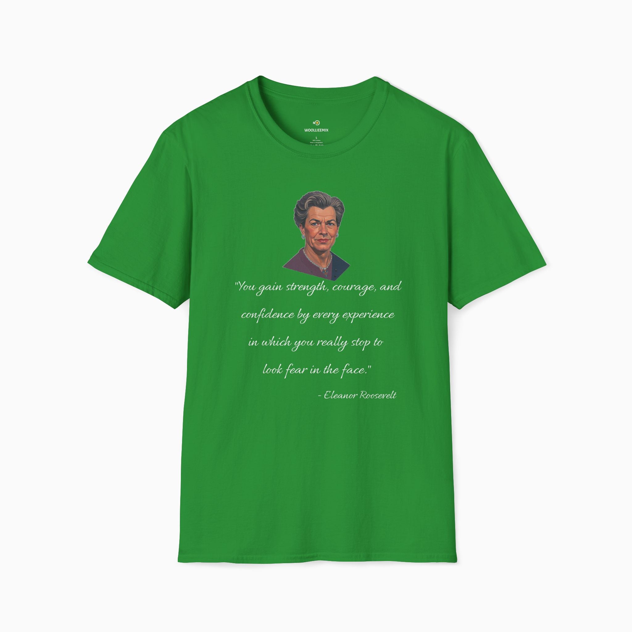 Eleanor Roosevelt Motivation Quote Unisex T-Shirt