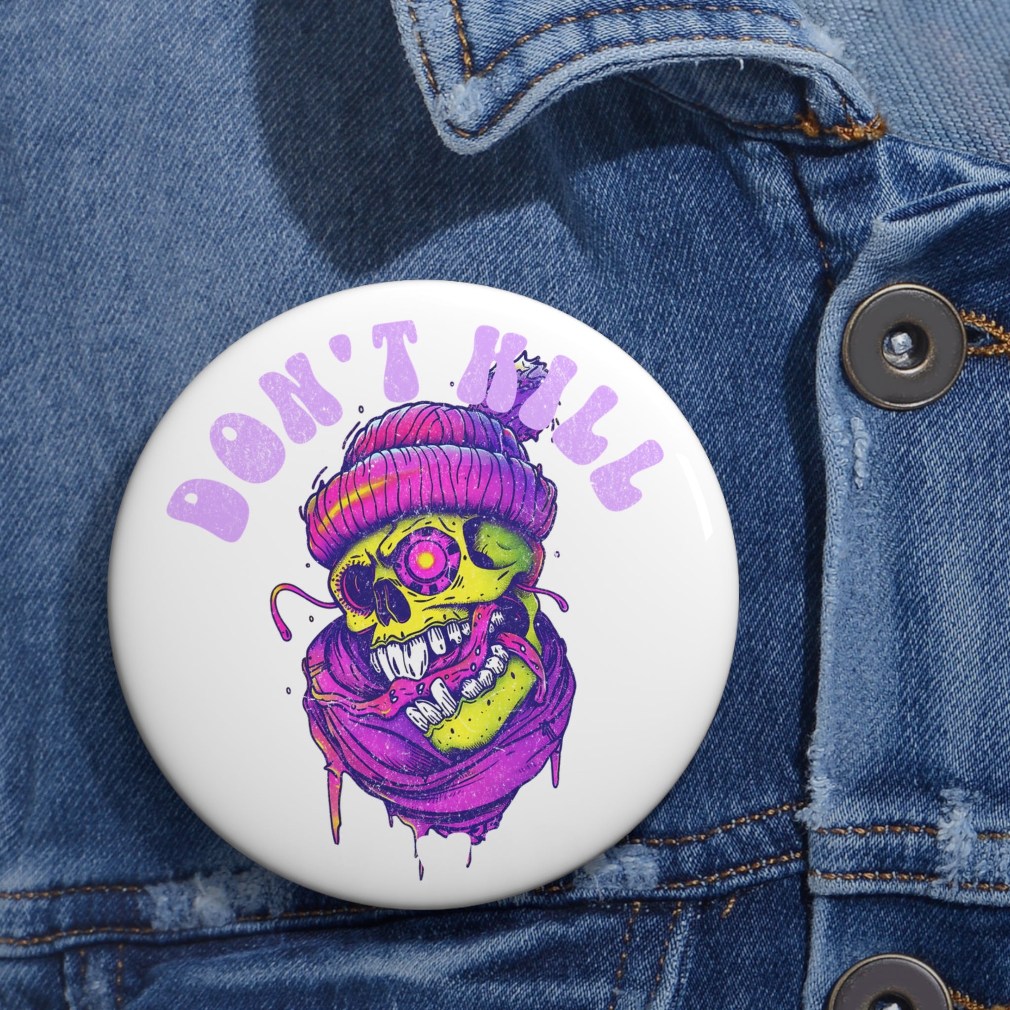 Don't Kill My Vibe Skull Pin