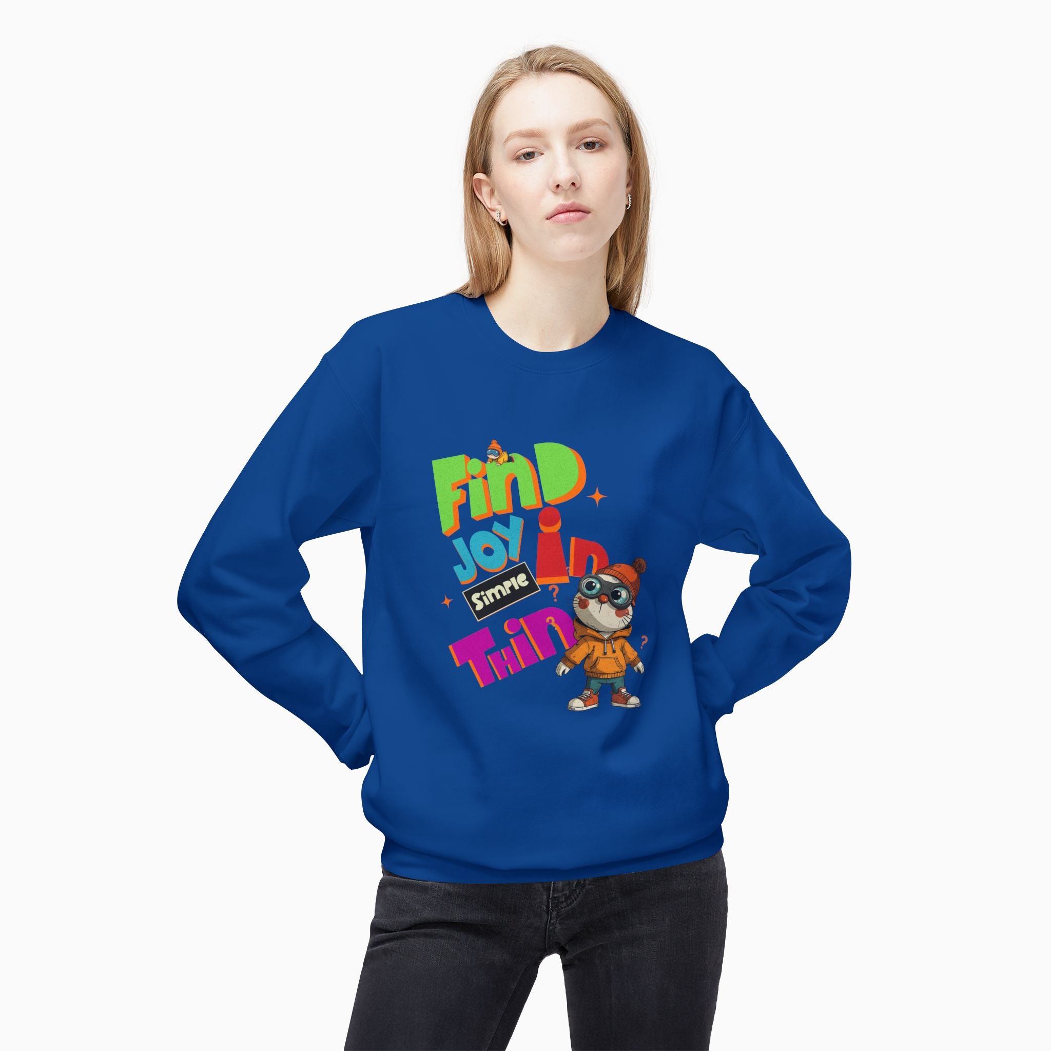 Find Joy In Simple Things Unisex Sweatshirt