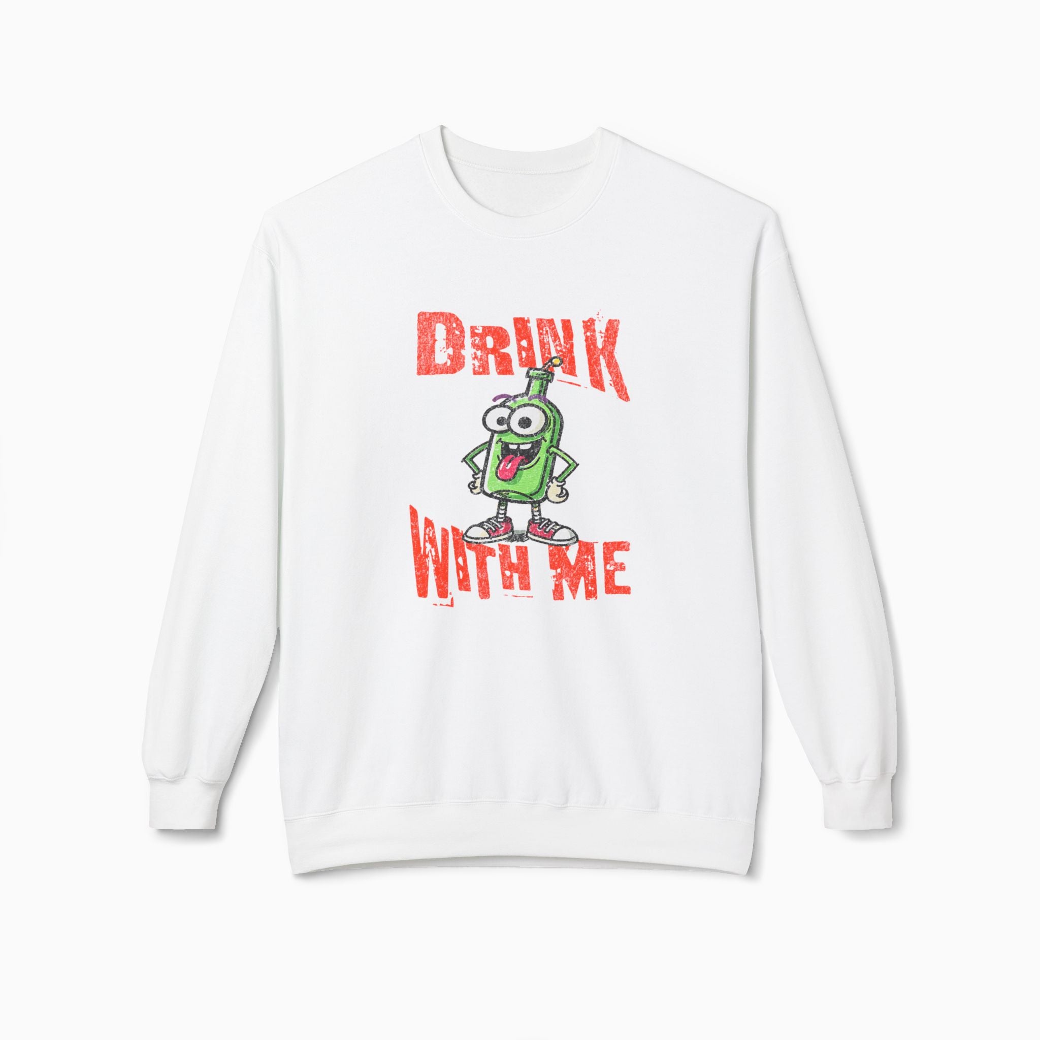 Drink With Me Unisex Sweatshirt