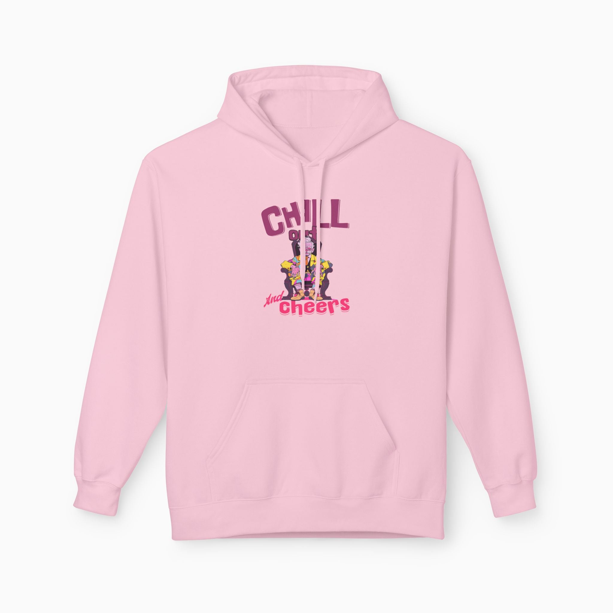 Chill Out & Cheers Unisex Hoodie