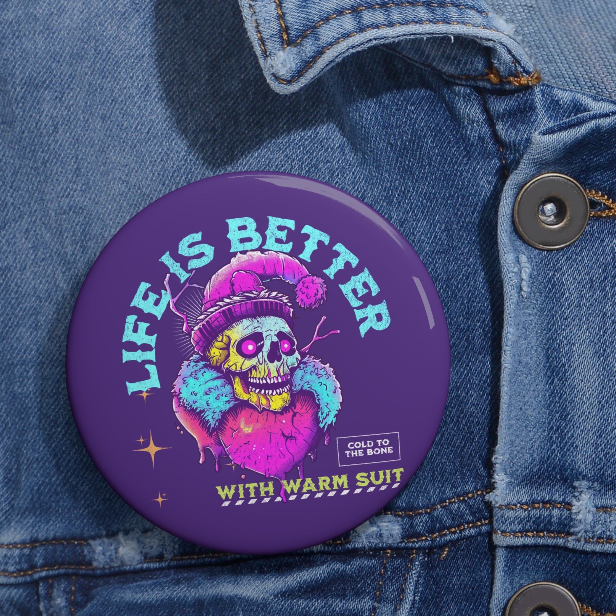 Life Is Better With Warm Suit Pin