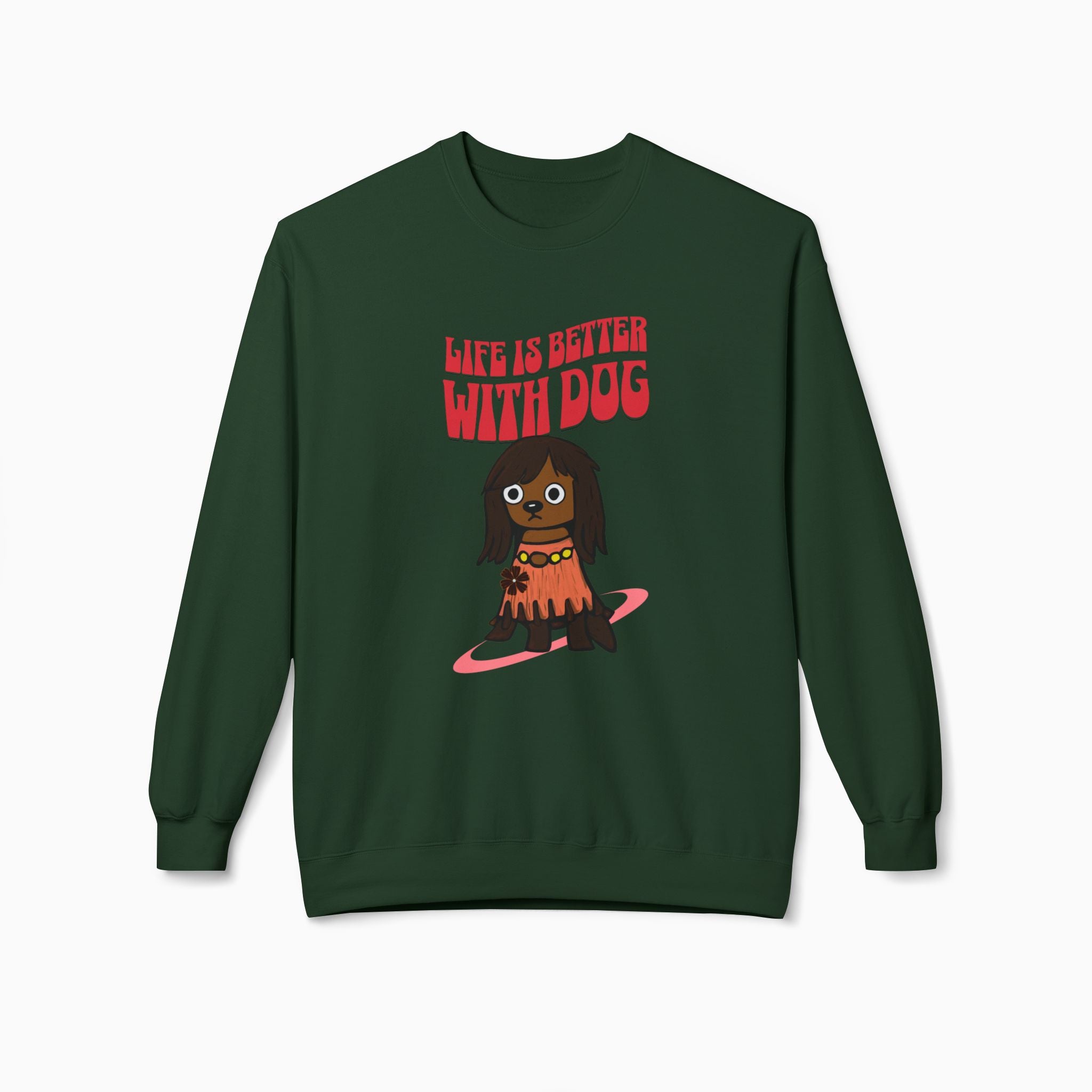 Life Is Better With Dog Unisex Sweatshirt