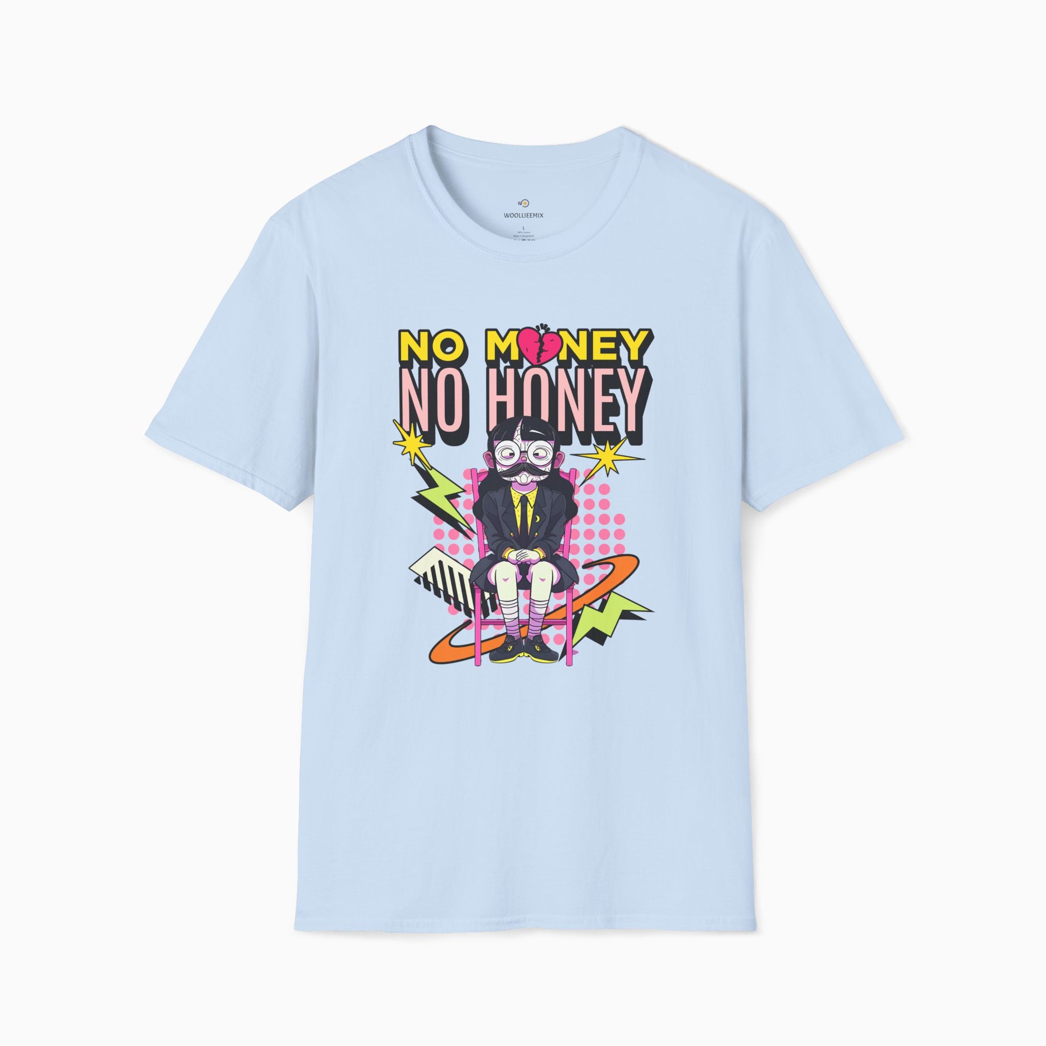 No Money No Honey Unisex T-Shirt