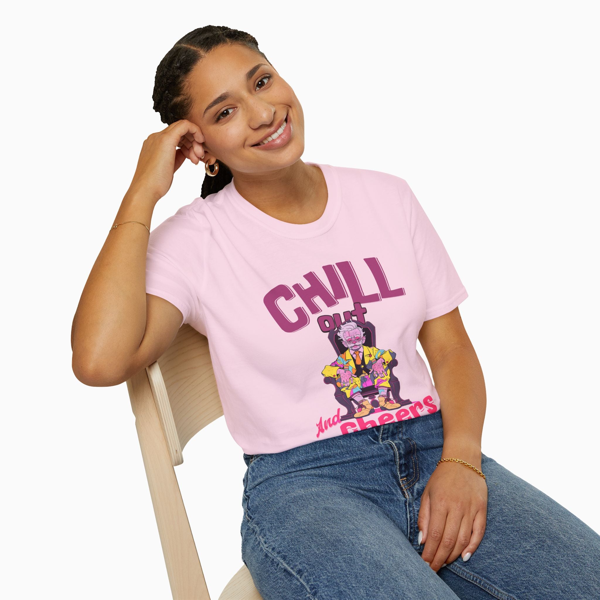 Chill Out & Cheers Unisex T-Shirt