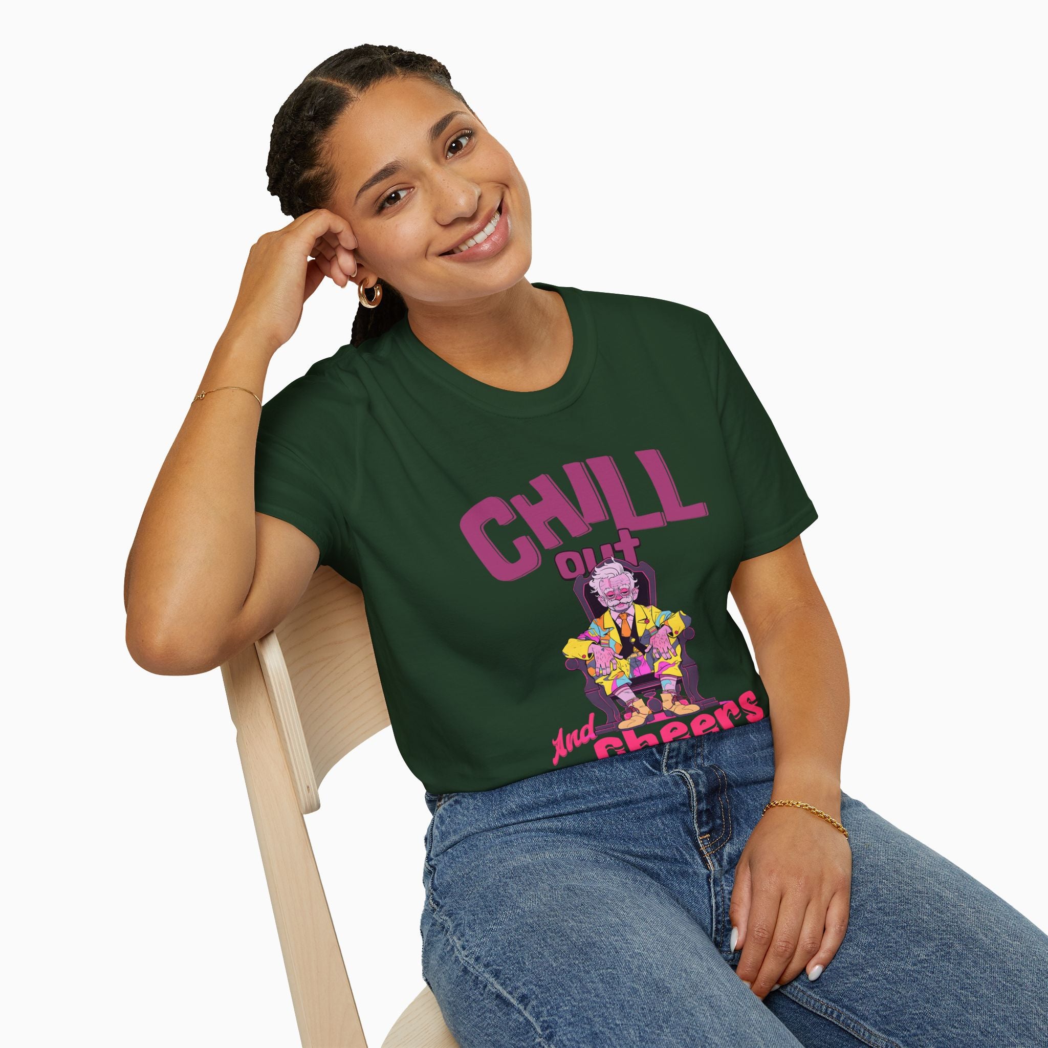 Chill Out & Cheers Unisex T-Shirt