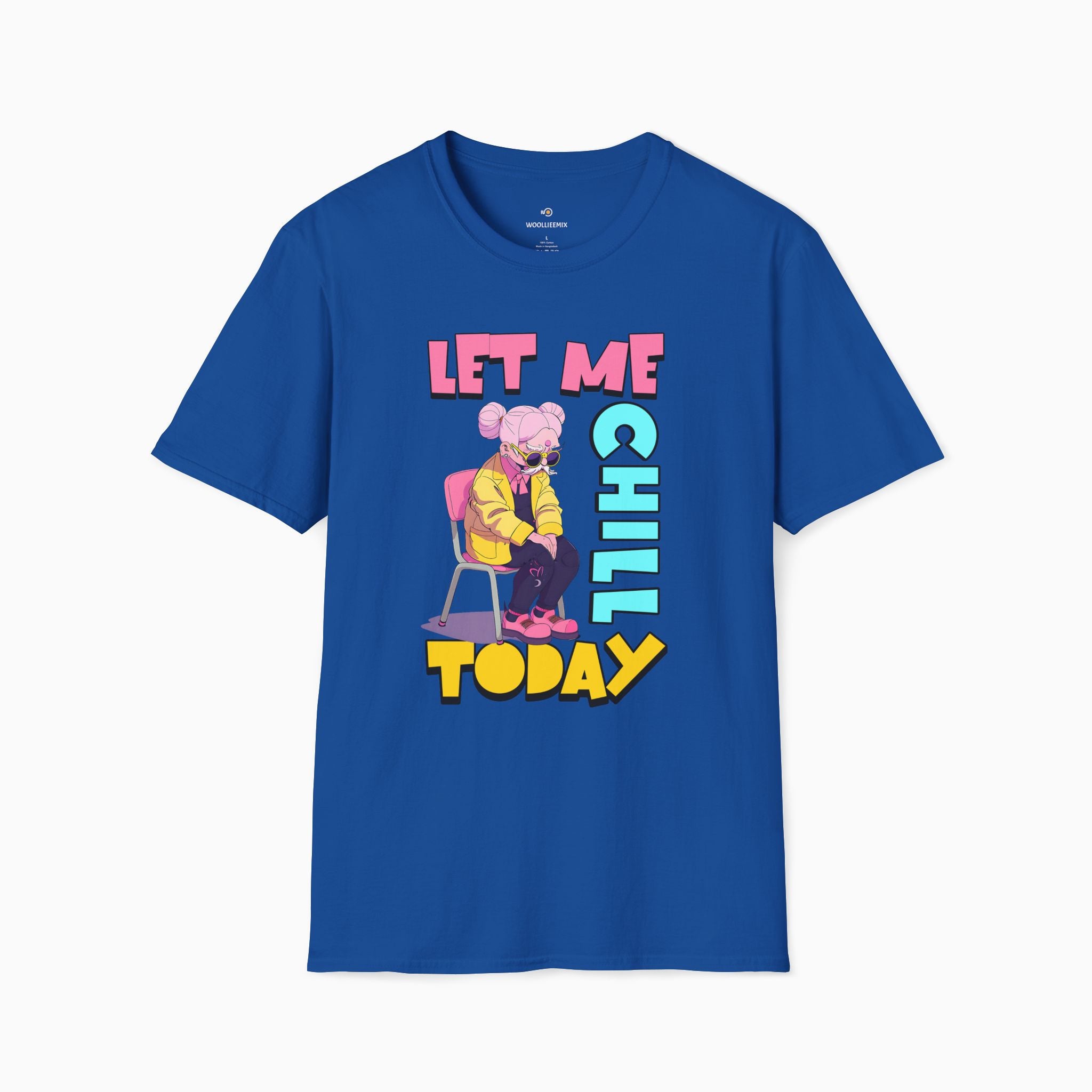 Let Me Chill Today Unisex T-Shirt