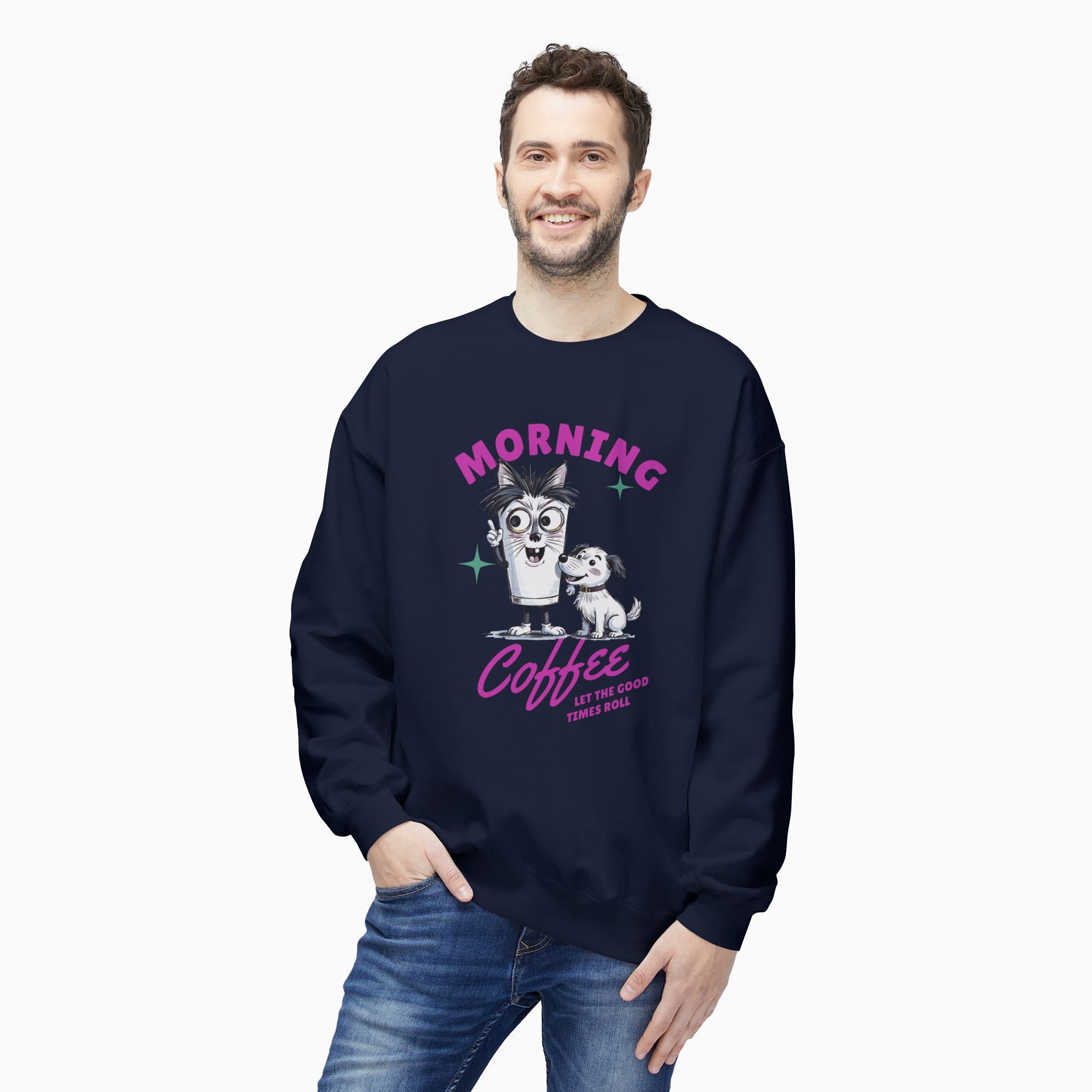 Morning Coffee, Let The Good Times Roll Unisex Sweatshirt