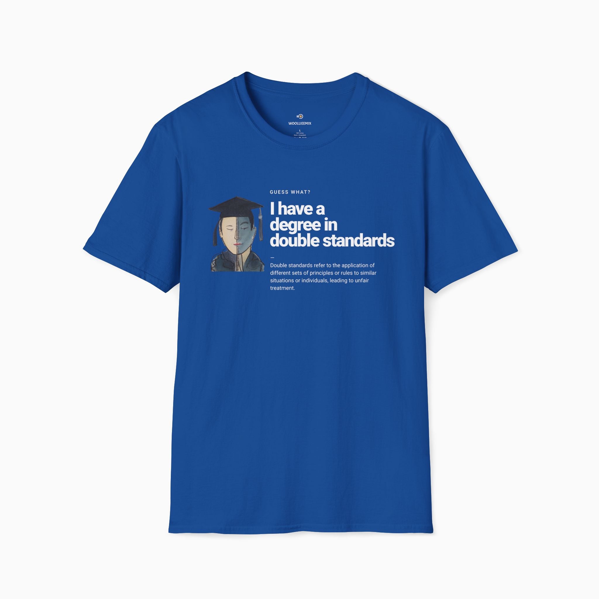 I Have a Degree in Double Standards Dark Humor Unisex T-Shirt