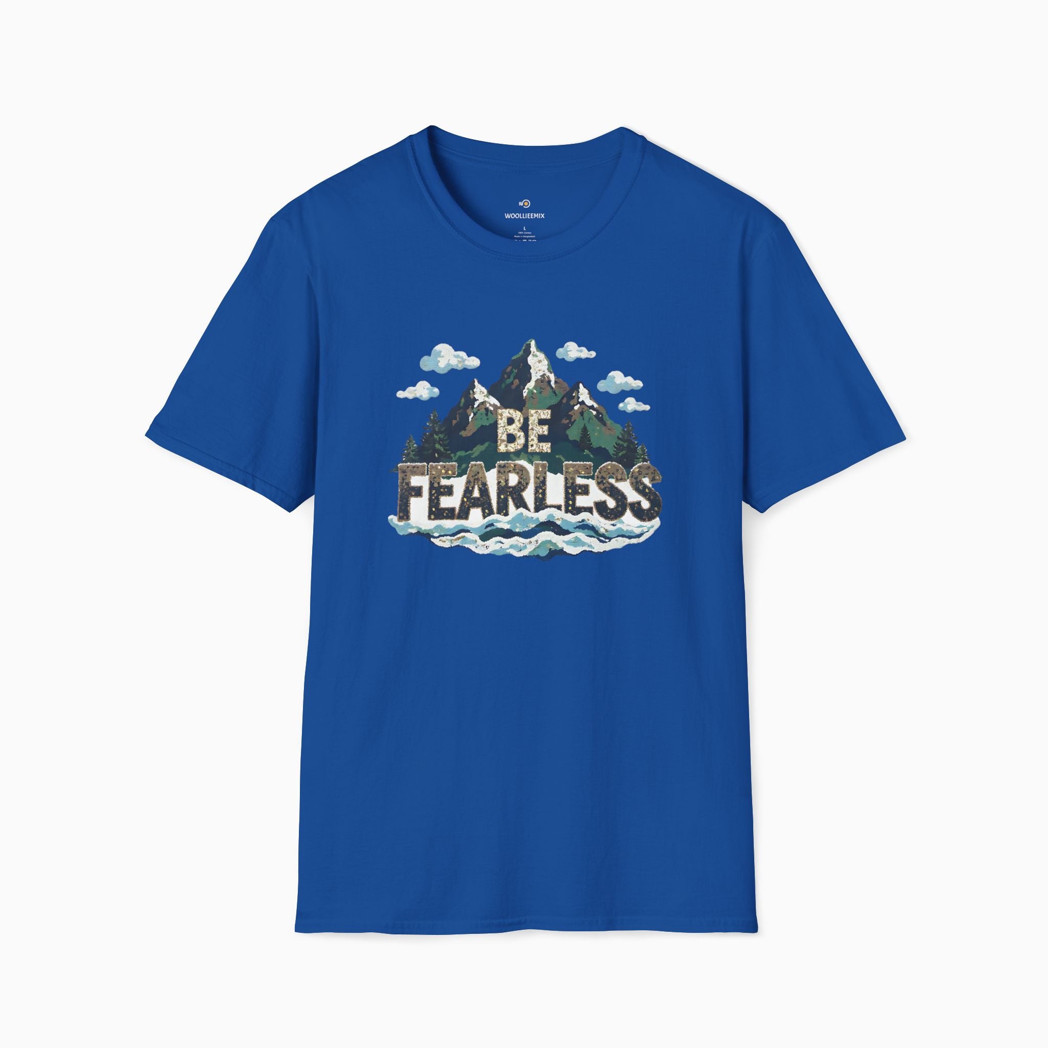 Be Fearless Unisex T-Shirt