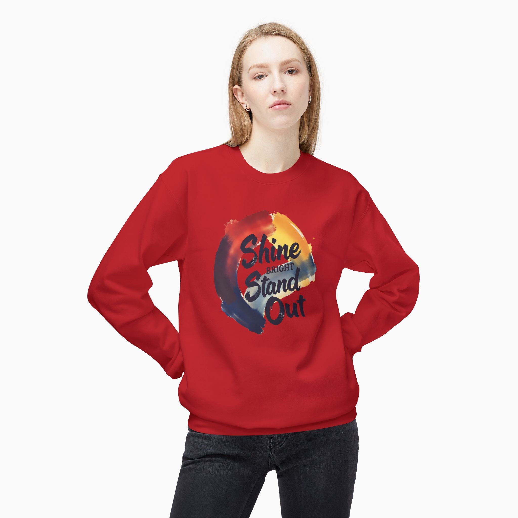 Shine Bright, Stand Out Unisex Sweatshirt