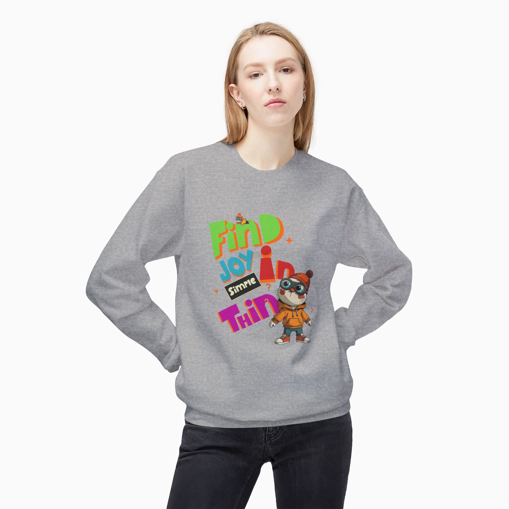 Find Joy In Simple Things Unisex Sweatshirt