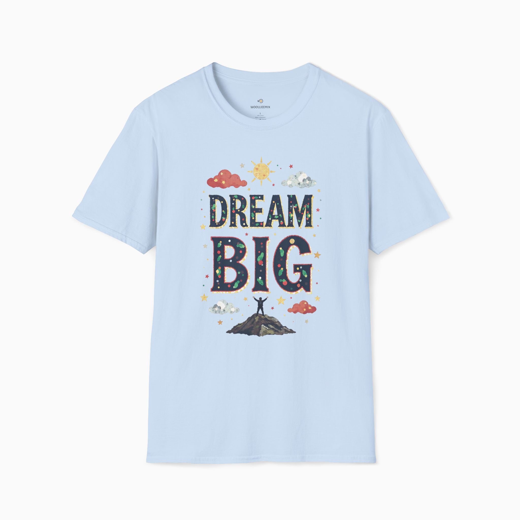 Dream Big Unisex T-Shirt