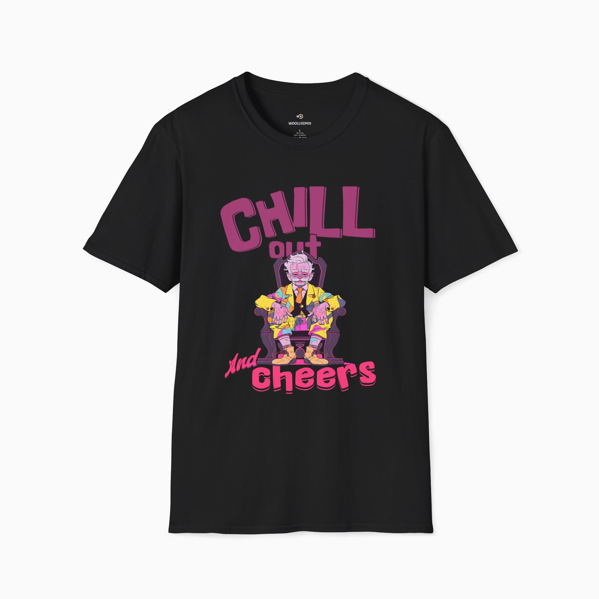 Chill Out & Cheers Unisex T-Shirt