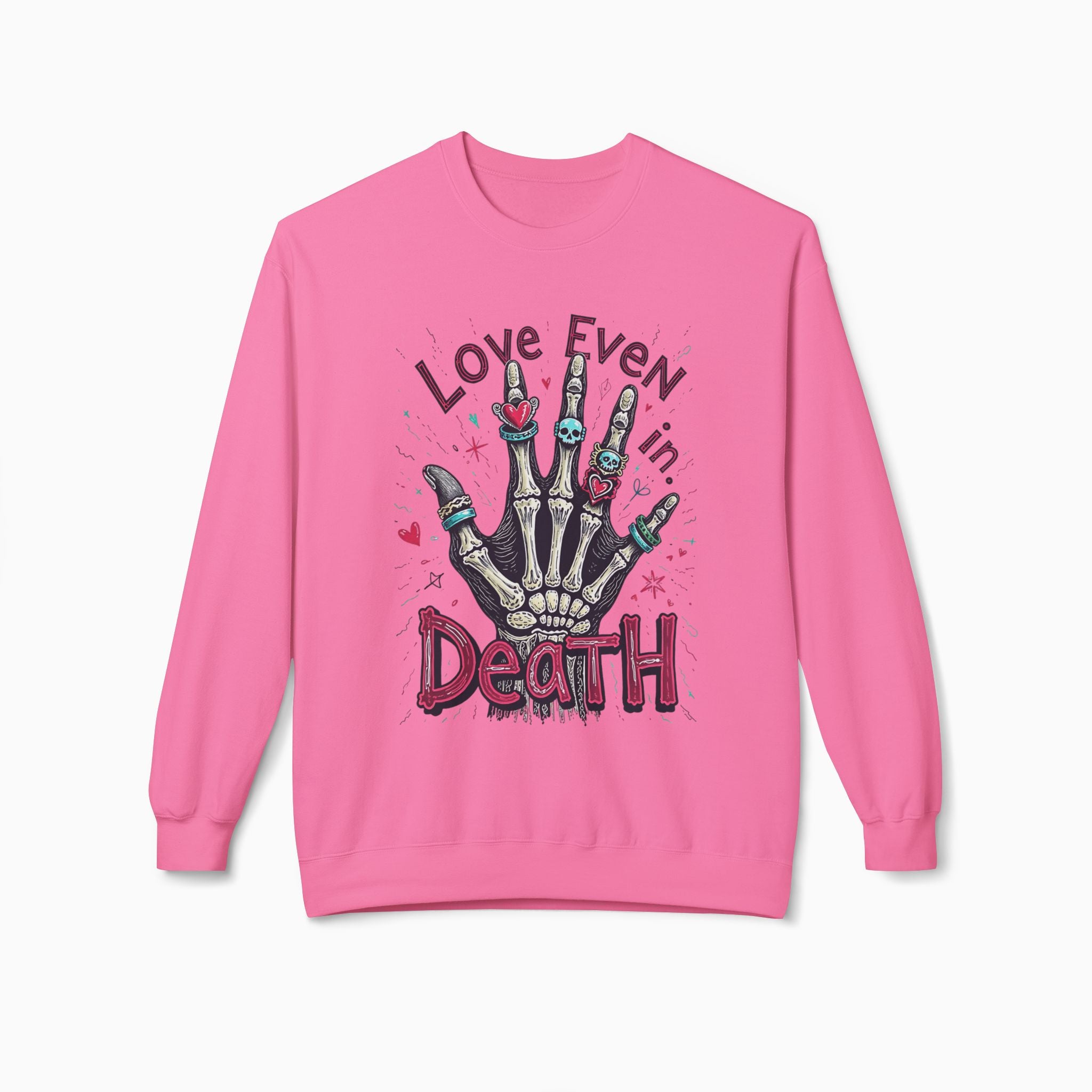 Love Even In Death Unisex Sweatshirt