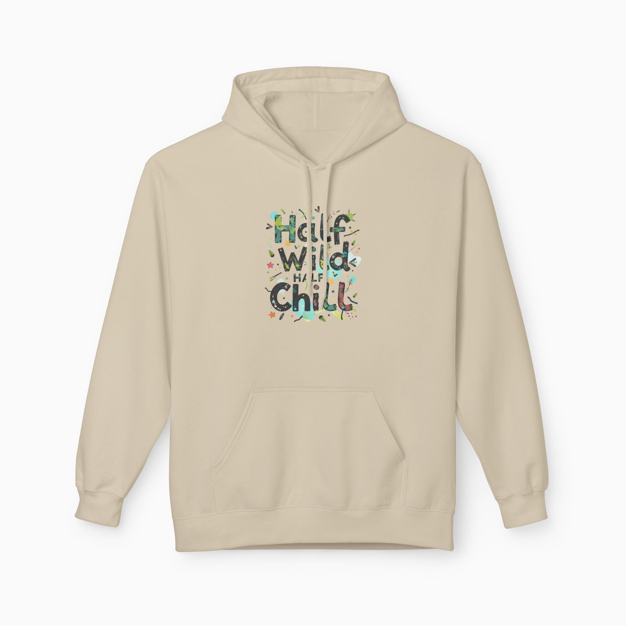 Half Wild, Half Chill Unisex Hoodie