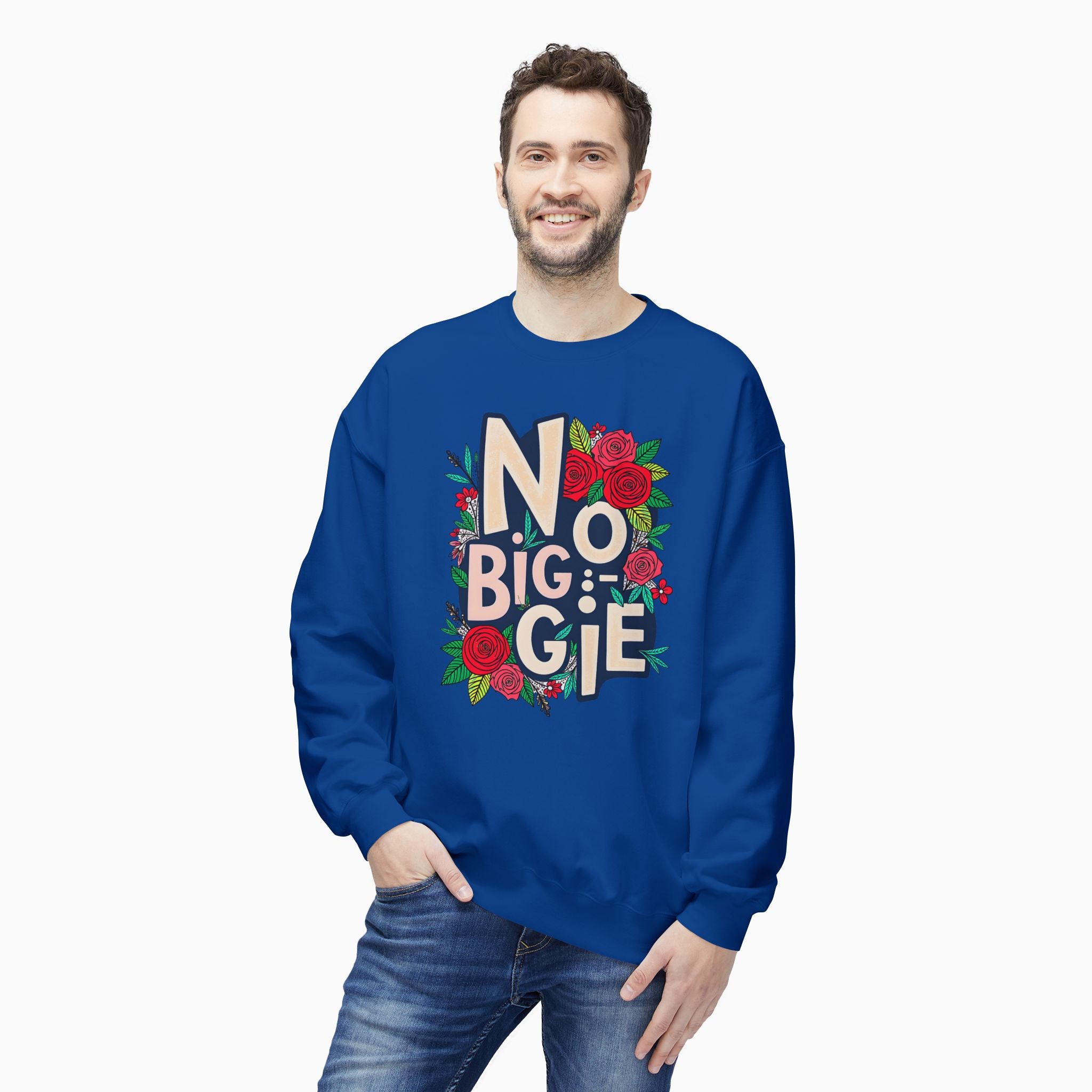 No Biggie With Floral Art Unisex Sweatshirt