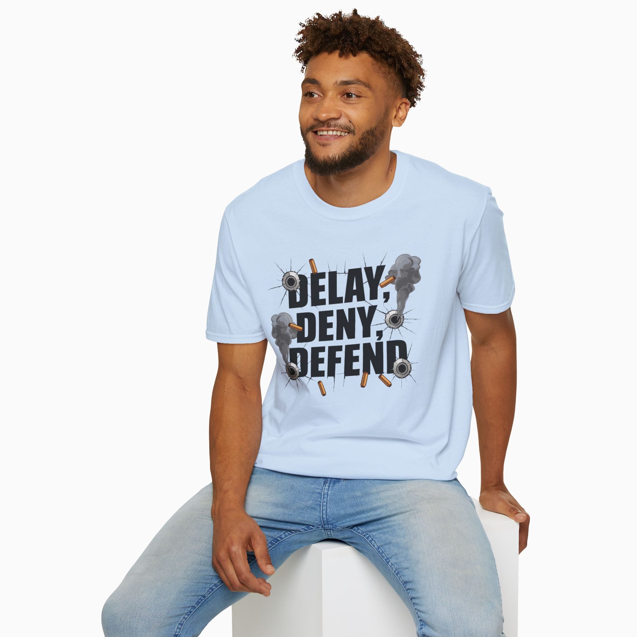 DELAY, DENY, DEFEND Unisex T-Shirt