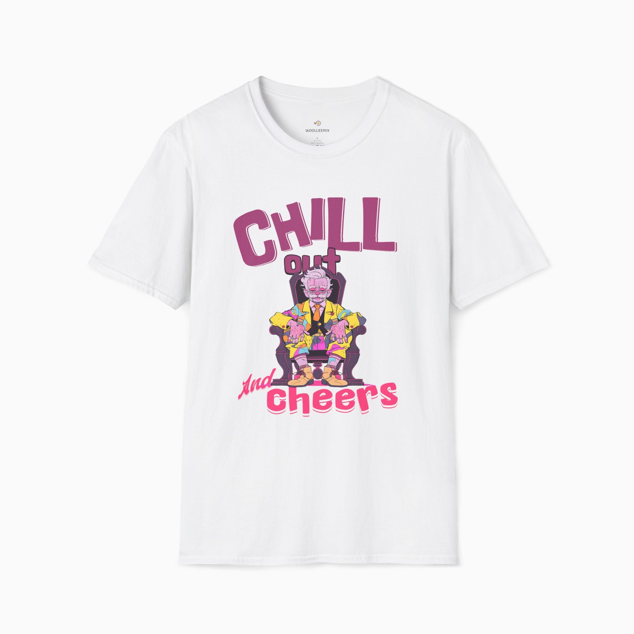 Chill Out & Cheers Unisex T-Shirt