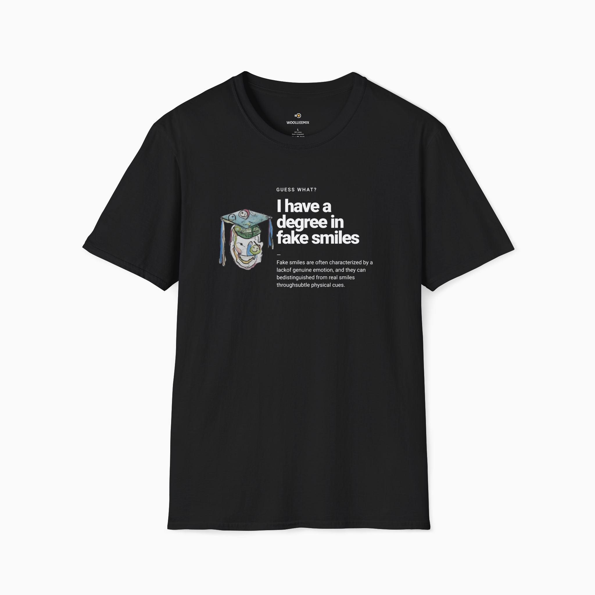 I Have a Degree in Fake Smiles Dark Humor Unisex T-Shirt