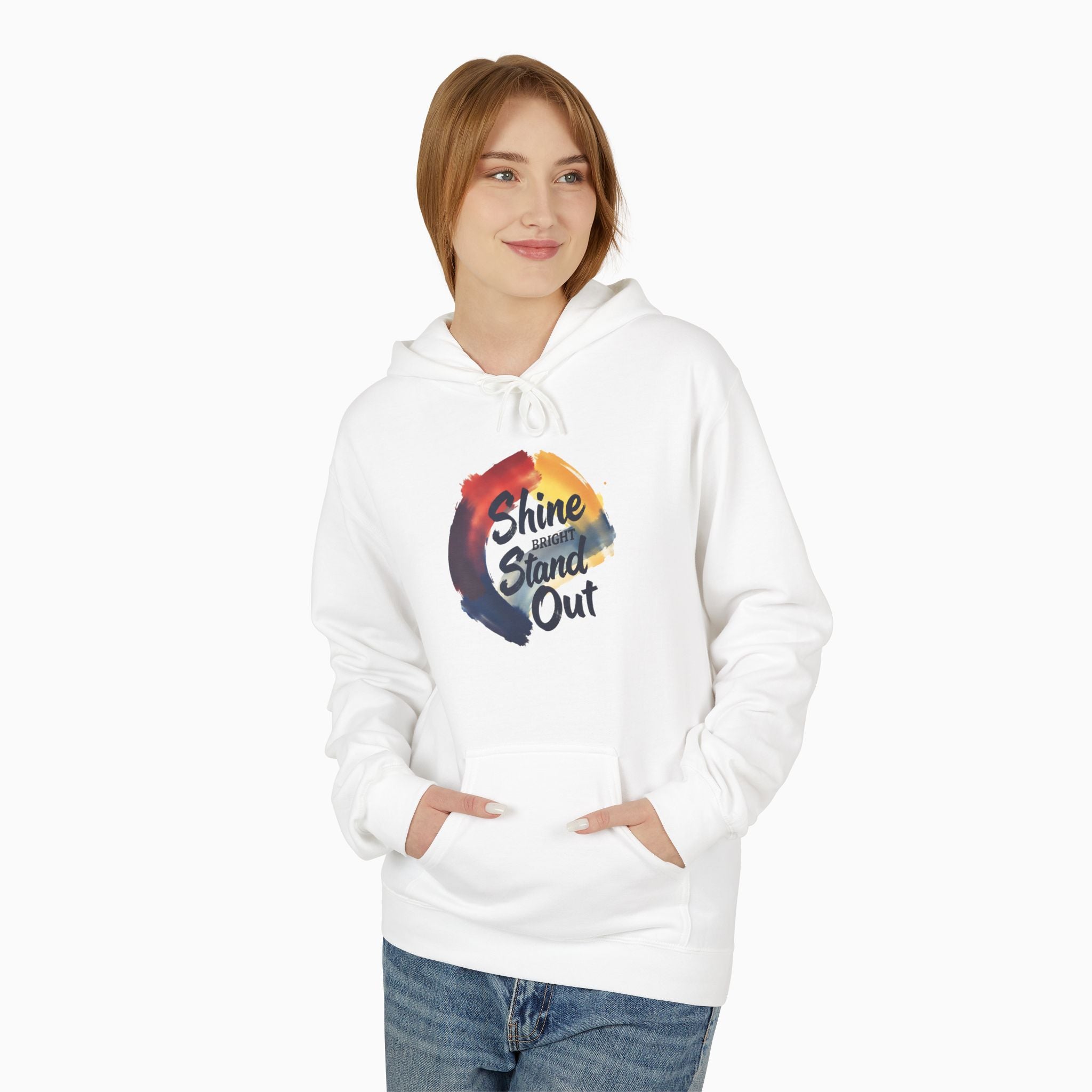 Shine Bright, Stand Out Unisex Hoodie