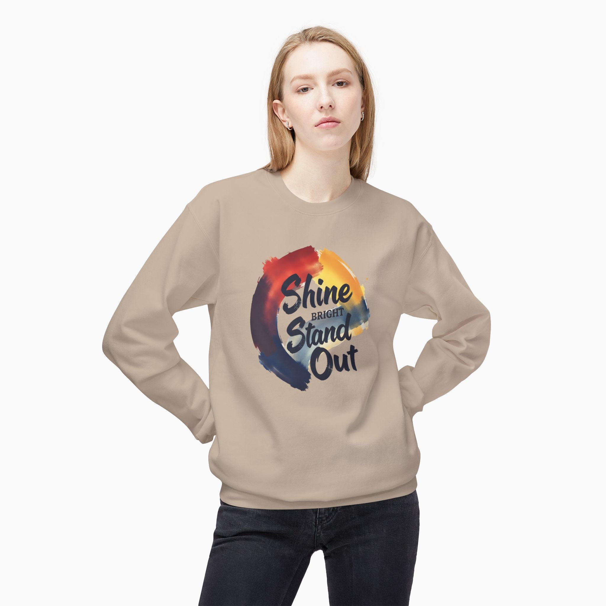 Shine Bright, Stand Out Unisex Sweatshirt