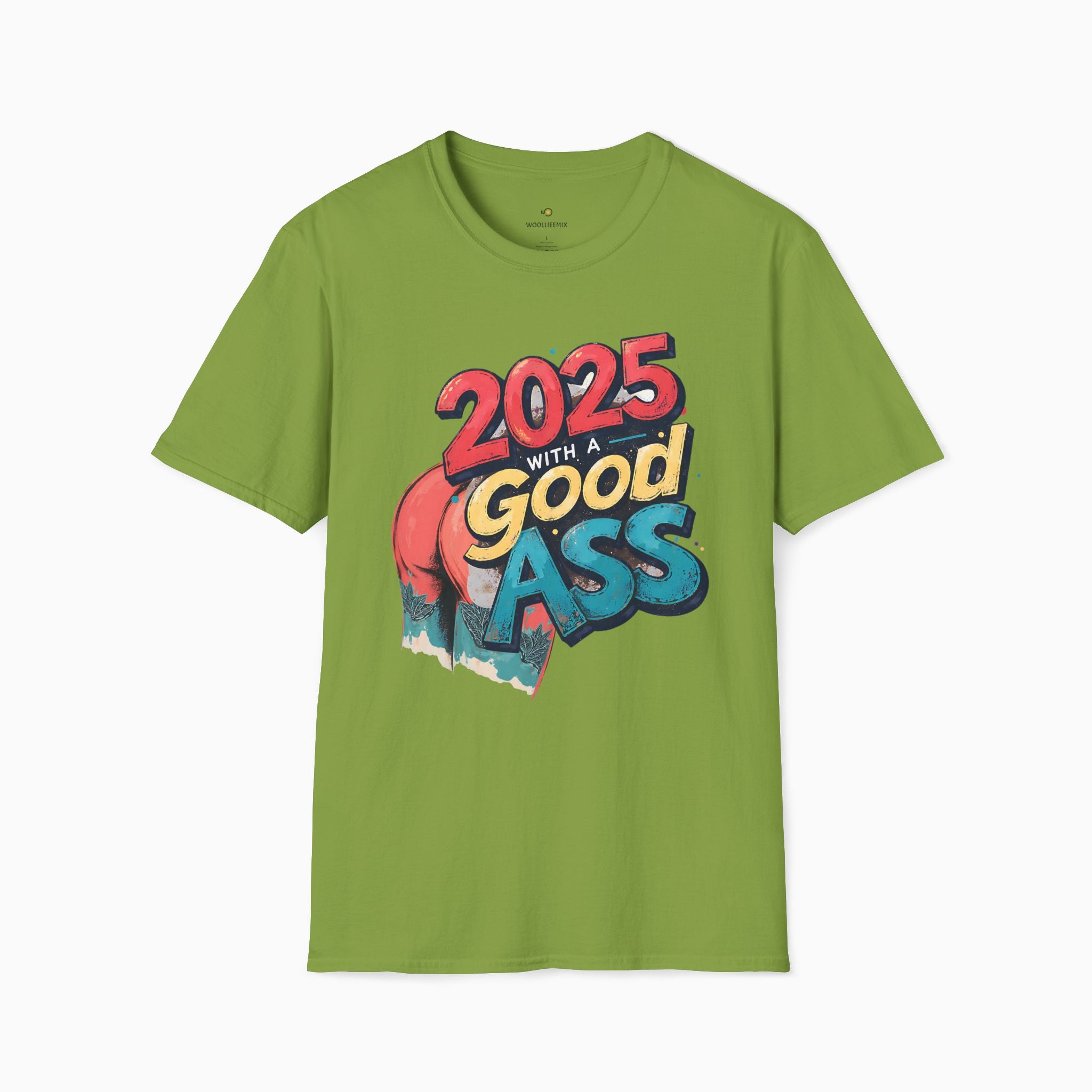 2025 WITH A GOOD ASS Unisex T-Shirt