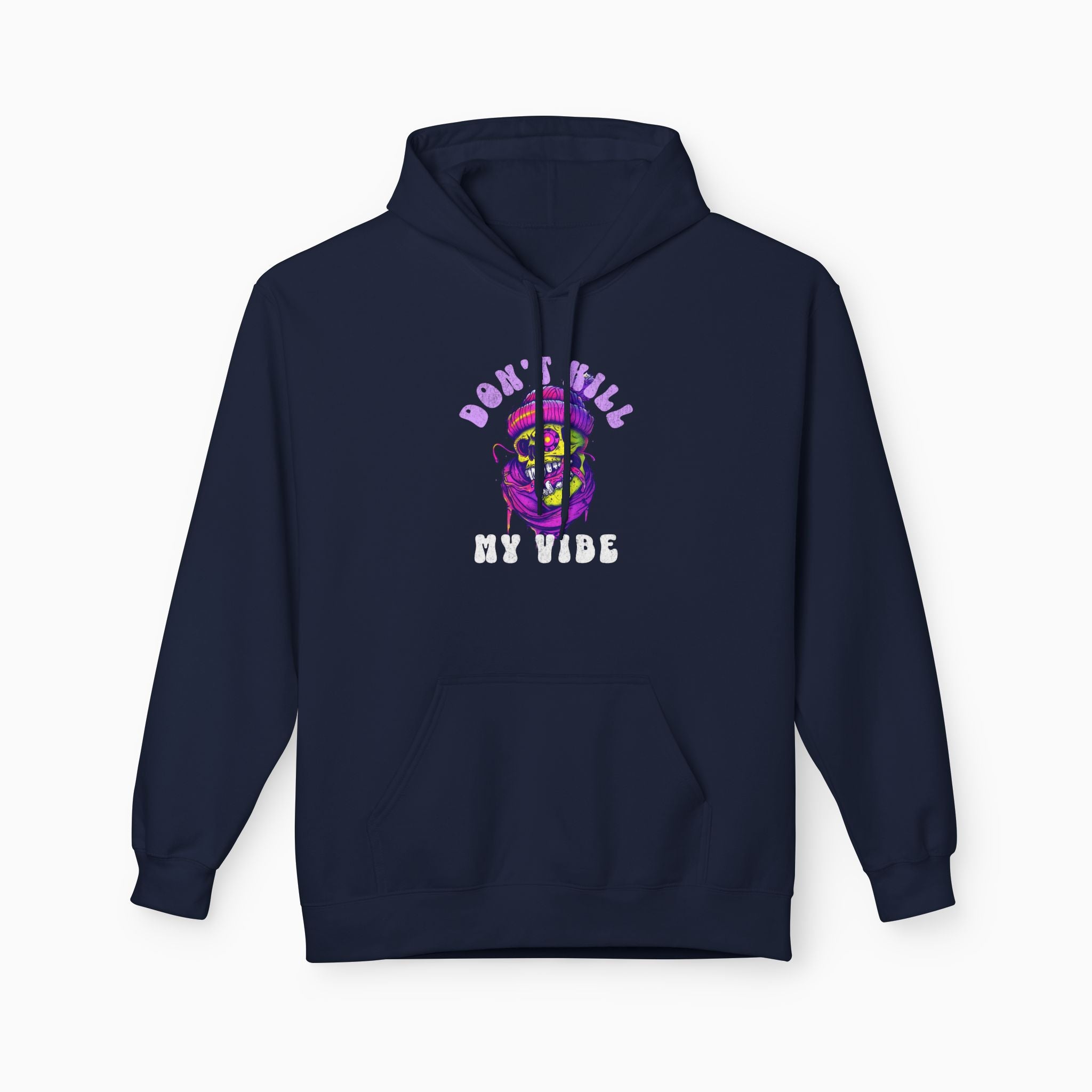 Don't Kill My Vibe Skull Unisex Hoodie