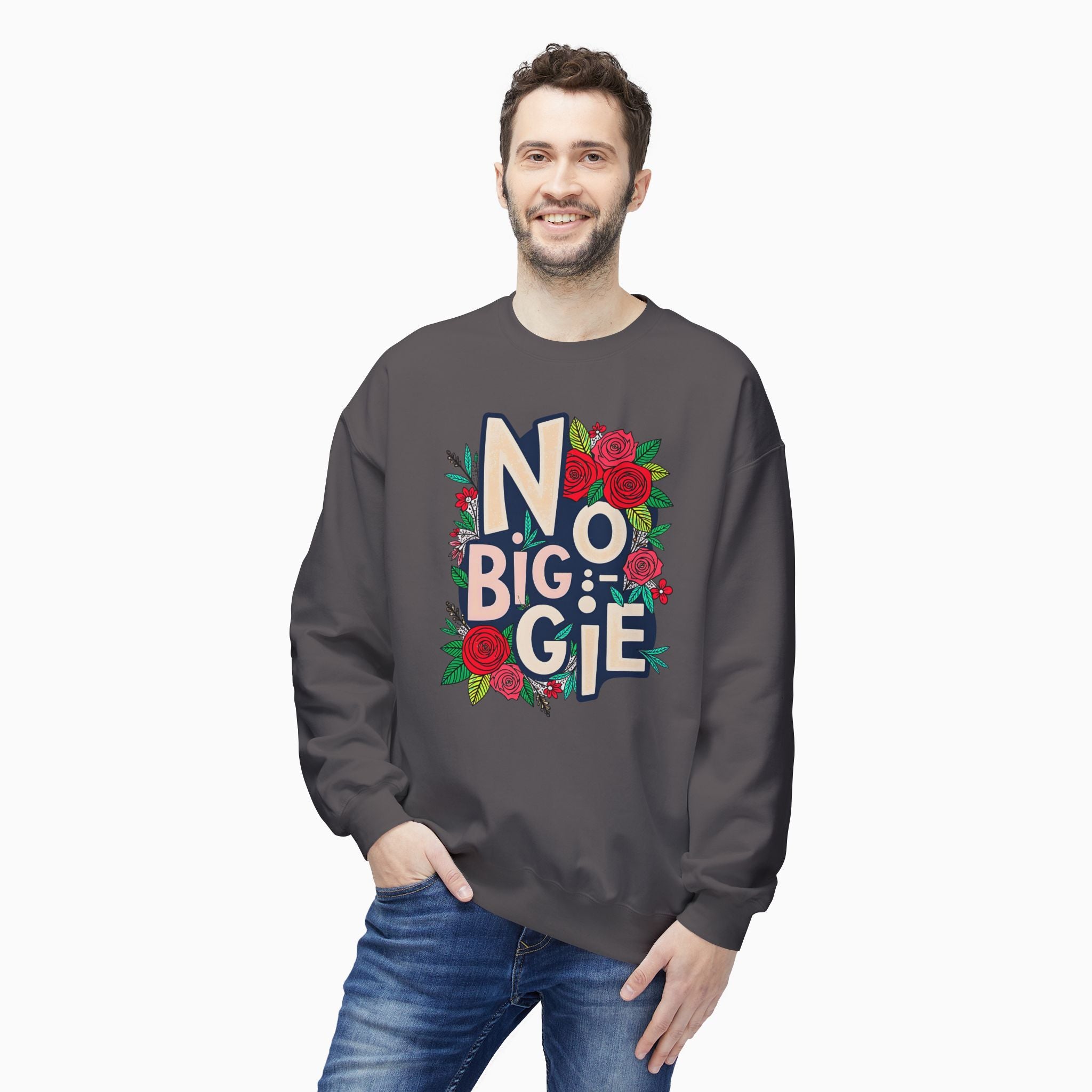 No Biggie With Floral Art Unisex Sweatshirt